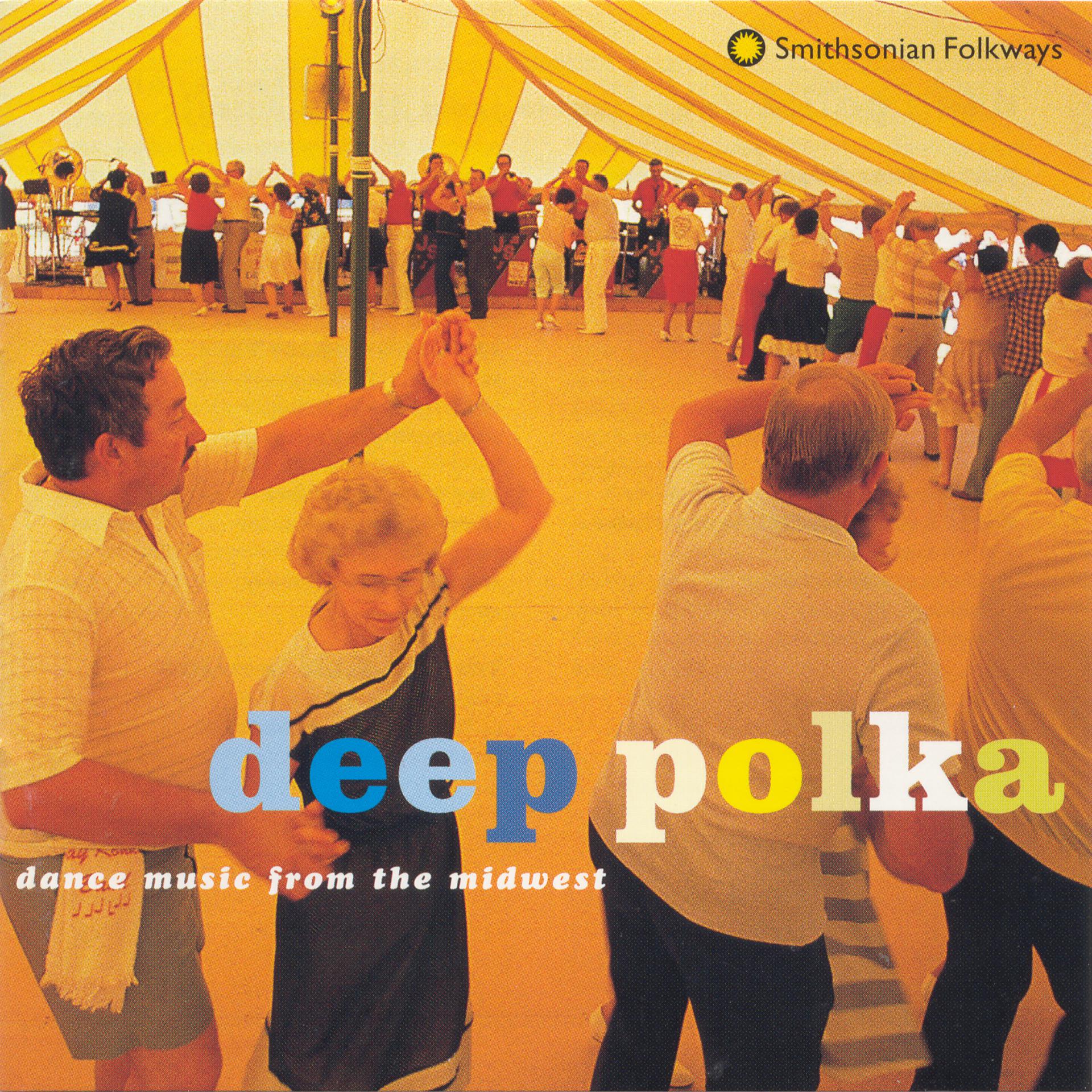Постер альбома Deep Polka: Dance Music from the Midwest