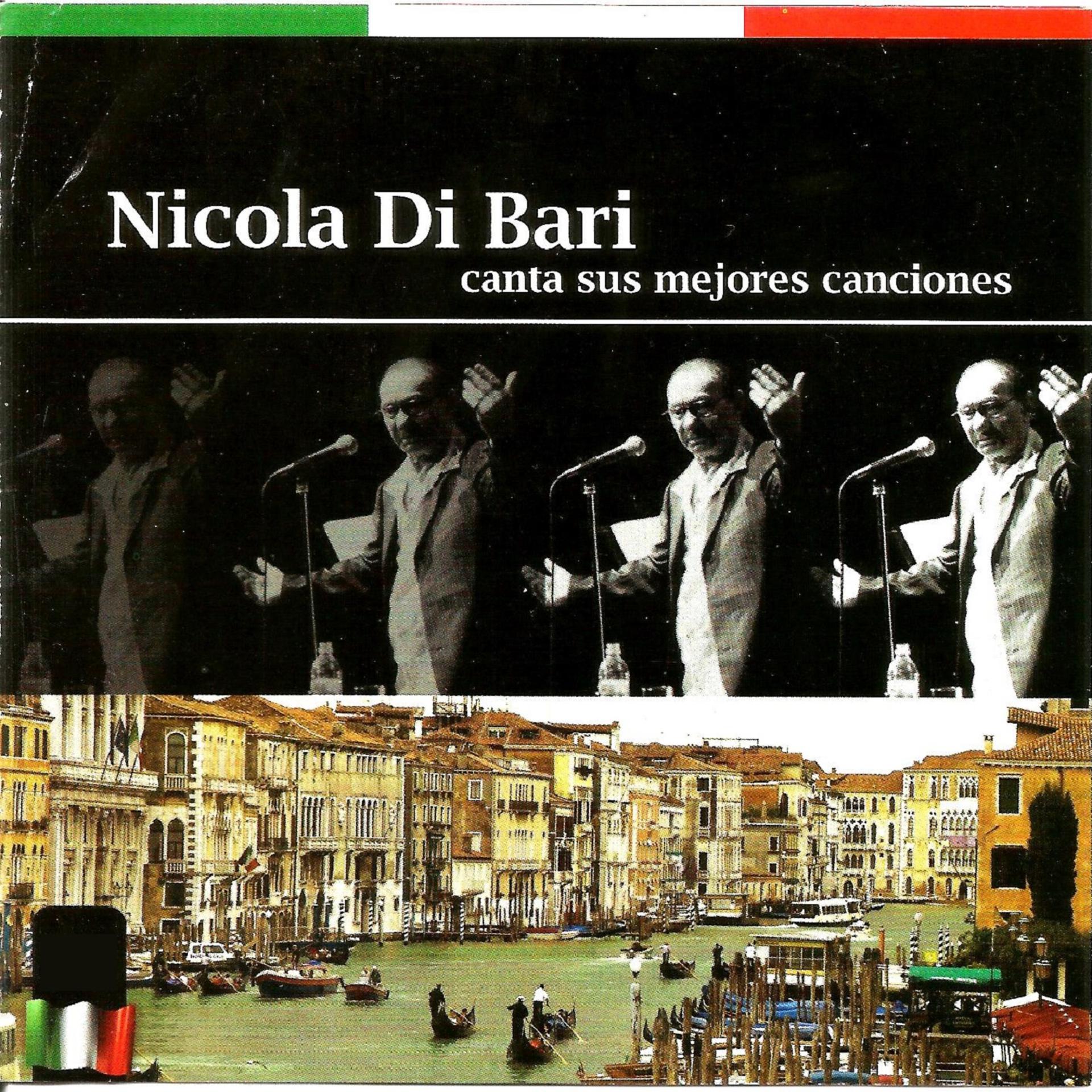 Постер альбома Nicola Di Bari canta sus Mejores Canciones