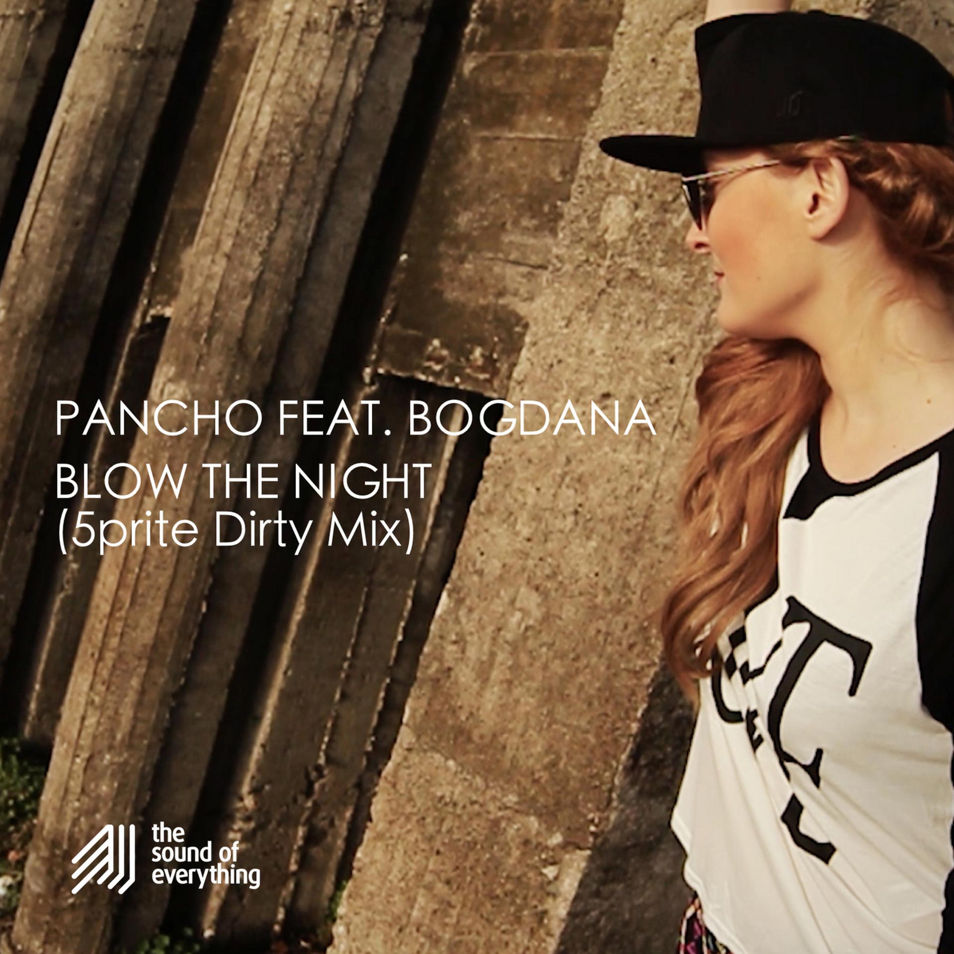 Постер альбома Blow the Night (5prite Dirty Mix)