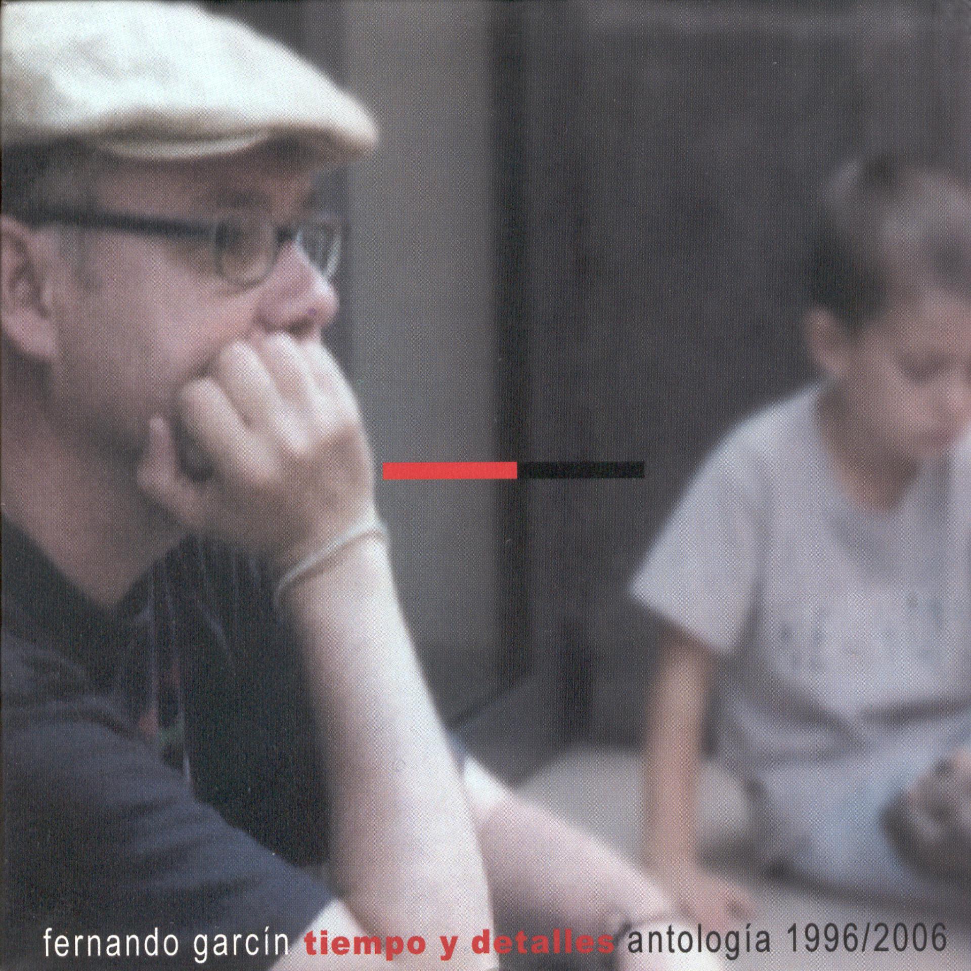 Постер альбома Tiempo y Detalles Antología 1996/2006