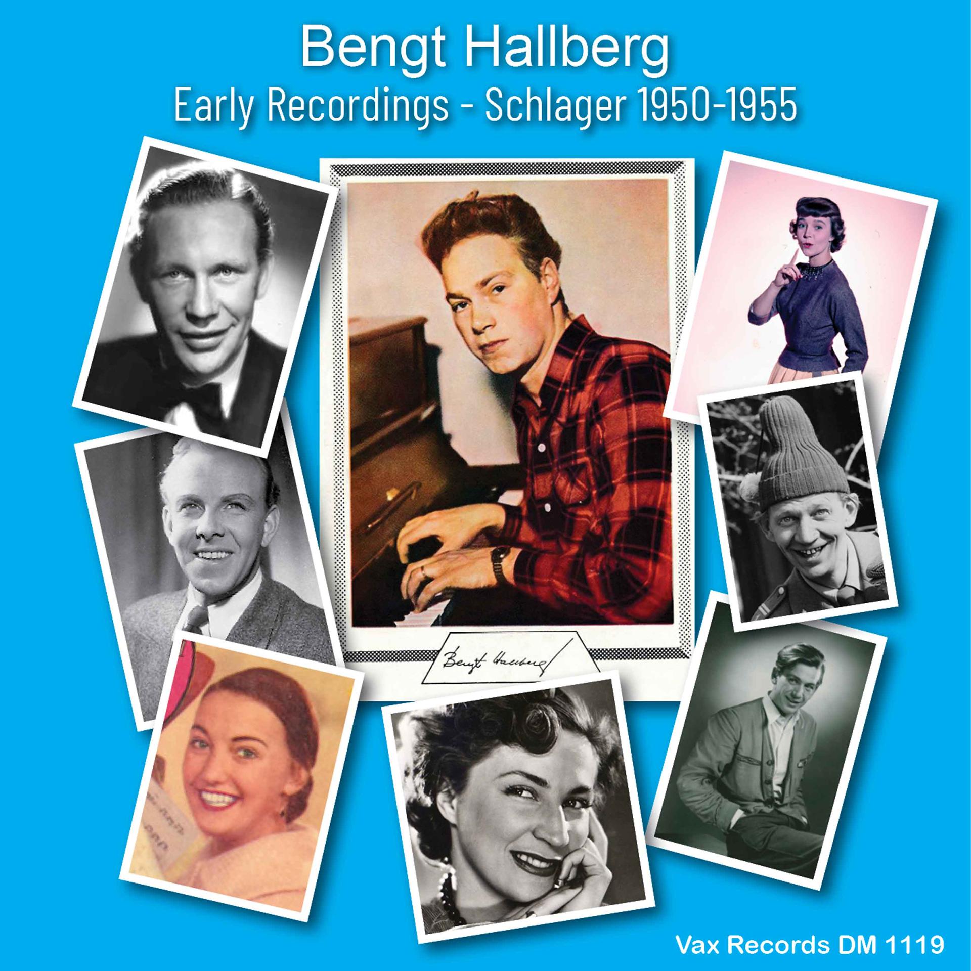 Постер альбома Bengt Hallberg early recordings: Schlager 1950-1955 (Remastered)