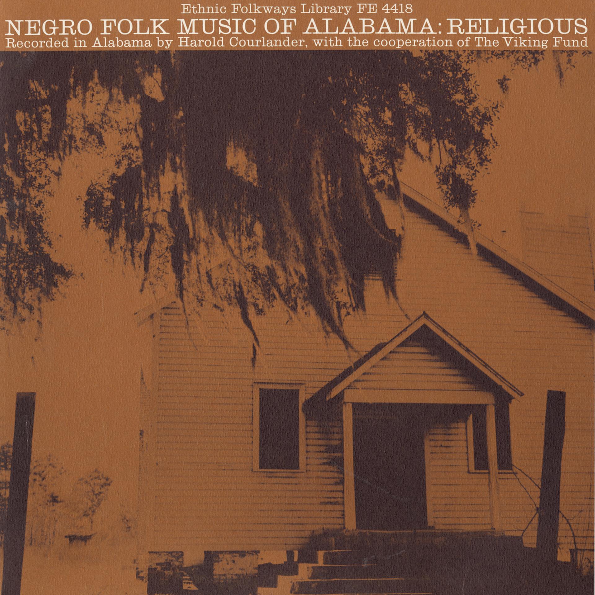 Постер альбома Negro Folk Music of Alabama, Vol. 2: Religious Music