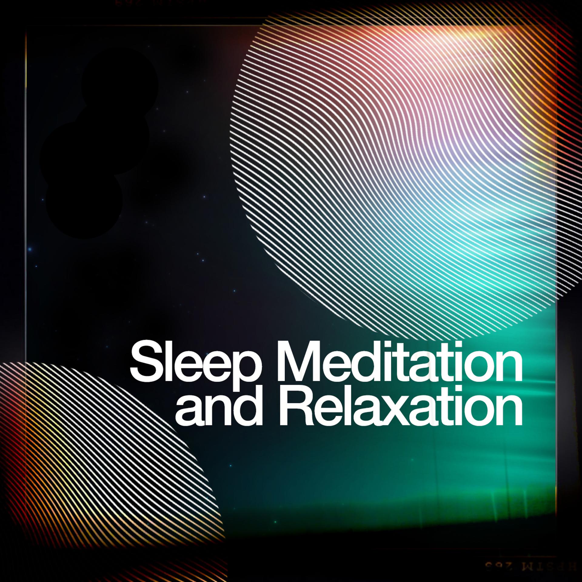 Постер альбома Sleep Meditation and Relaxation