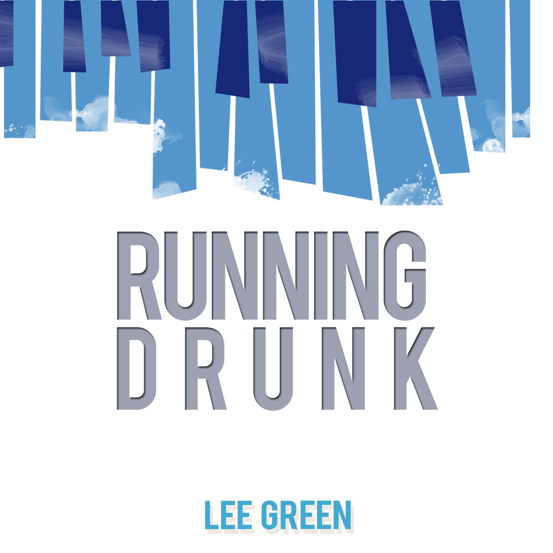 Постер альбома Running Drunk