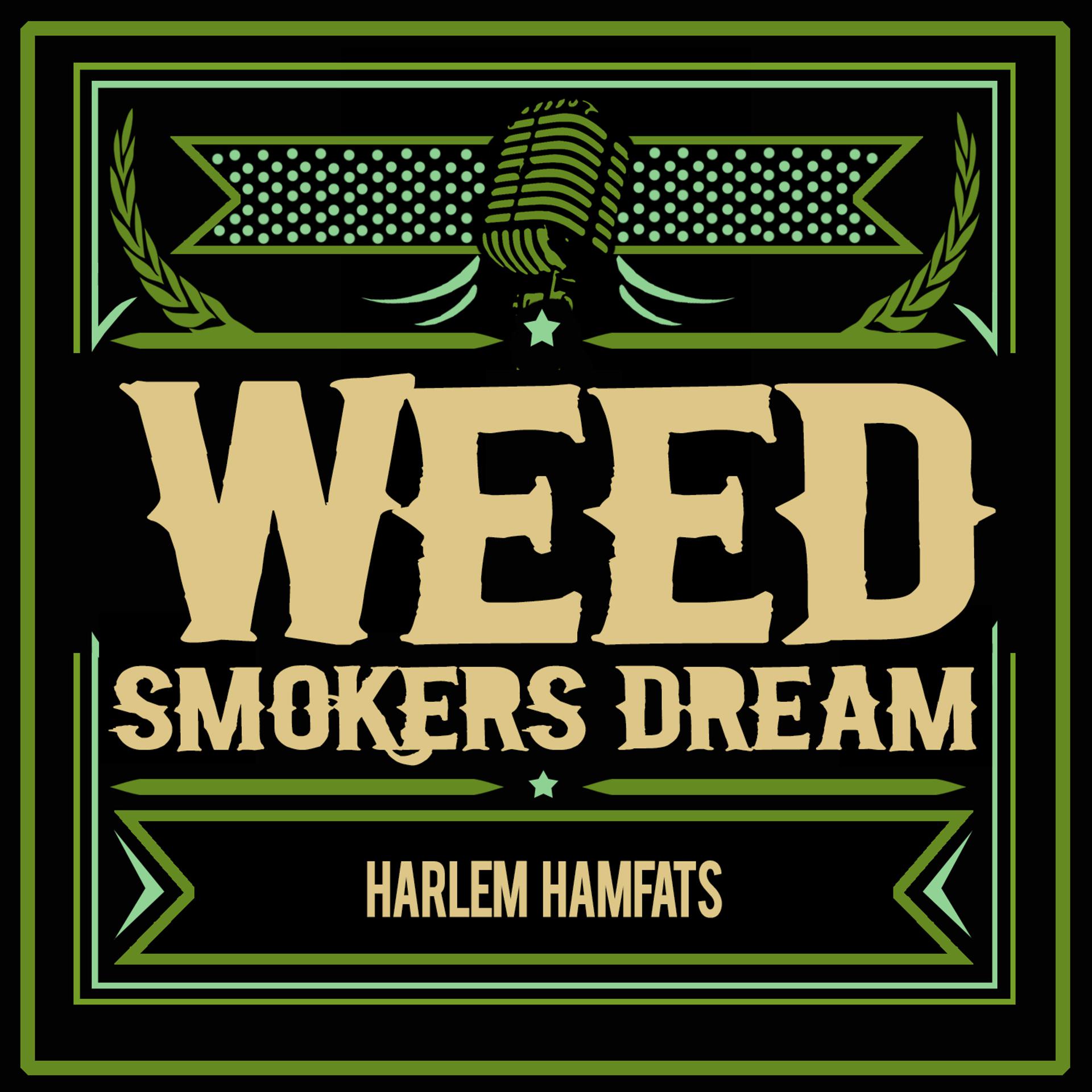 Постер альбома Weed Smoker's Dream
