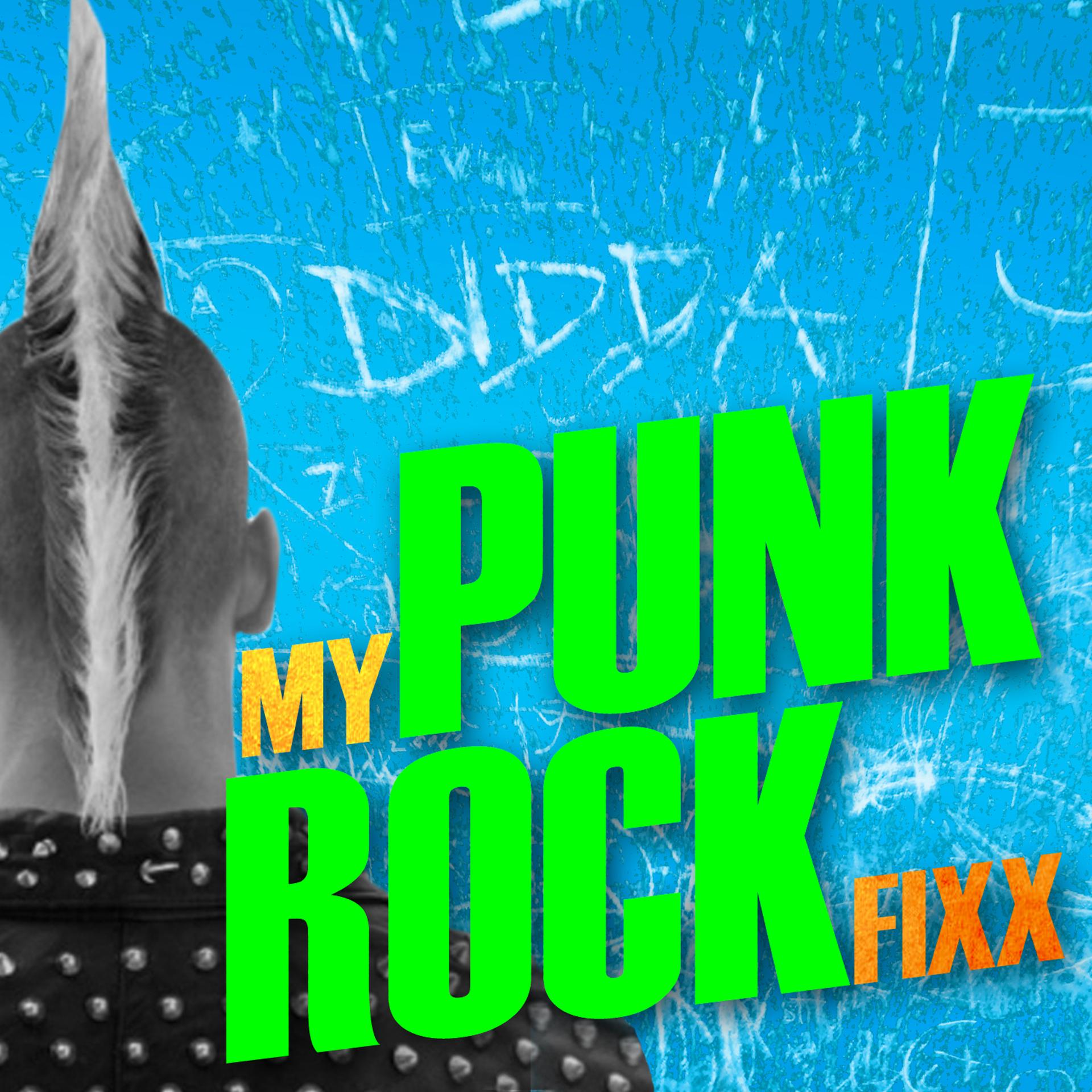 Постер альбома My Punk Rock Fixx