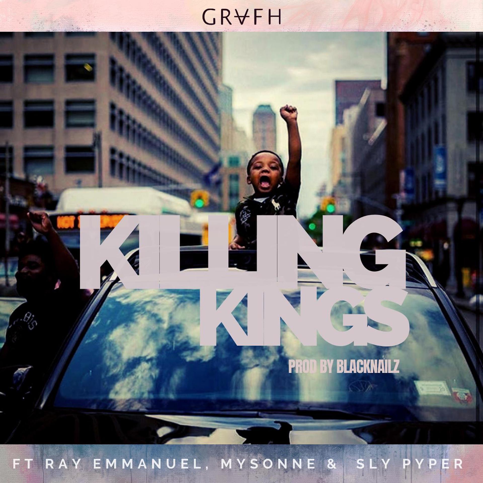 Постер альбома Killing Kings (feat. Ray Emmanuel, Mysonne & Sly Pyper)