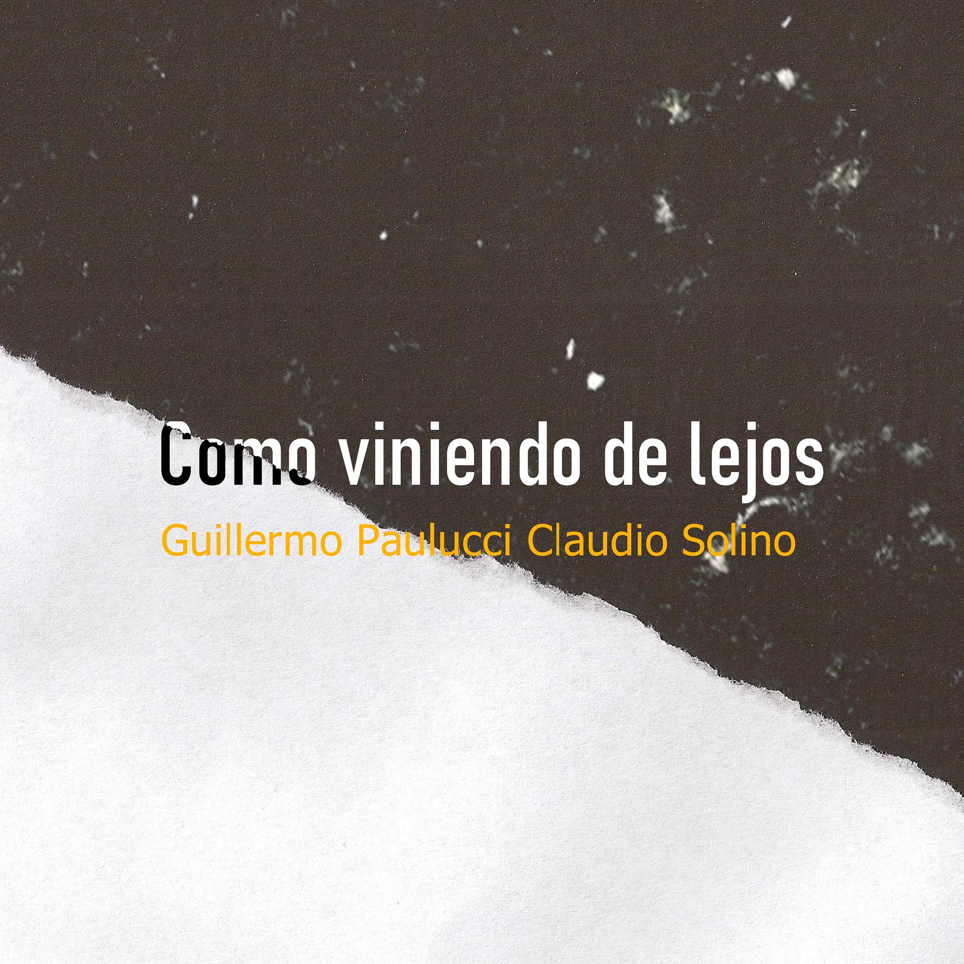 Постер альбома Como Viniendo de Lejos