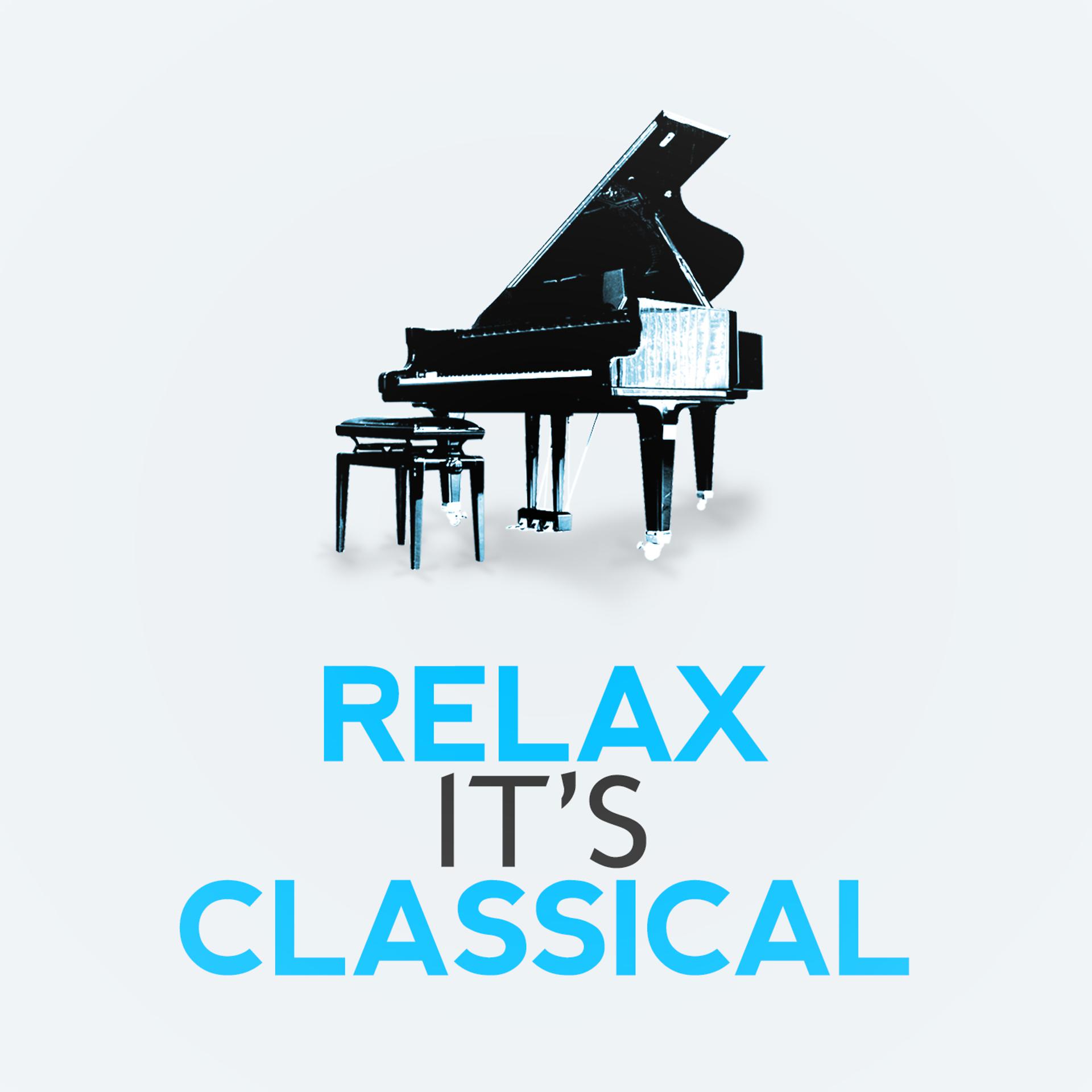 Постер альбома Relax It's Classical