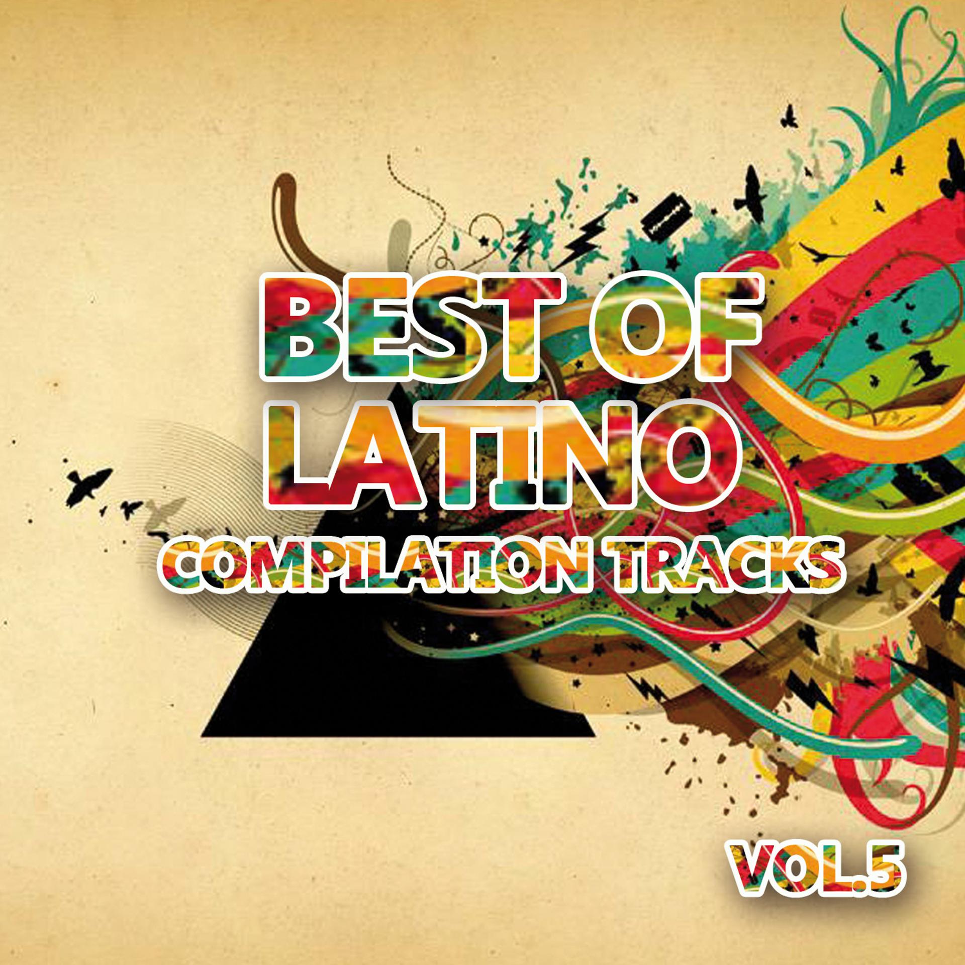 Постер альбома Best of Latino 5 (Compilation Tracks)