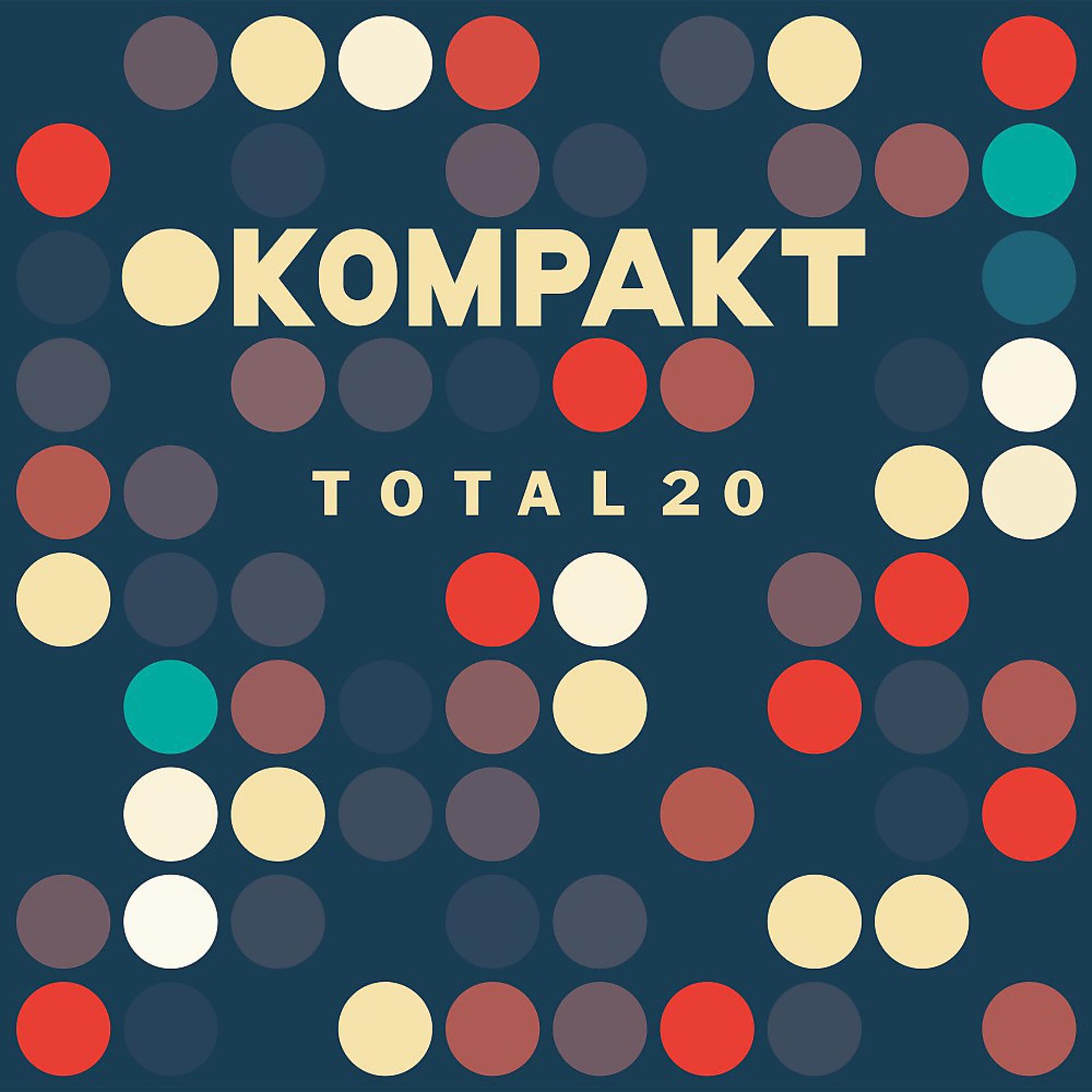 Постер альбома Kompakt: Total 20
