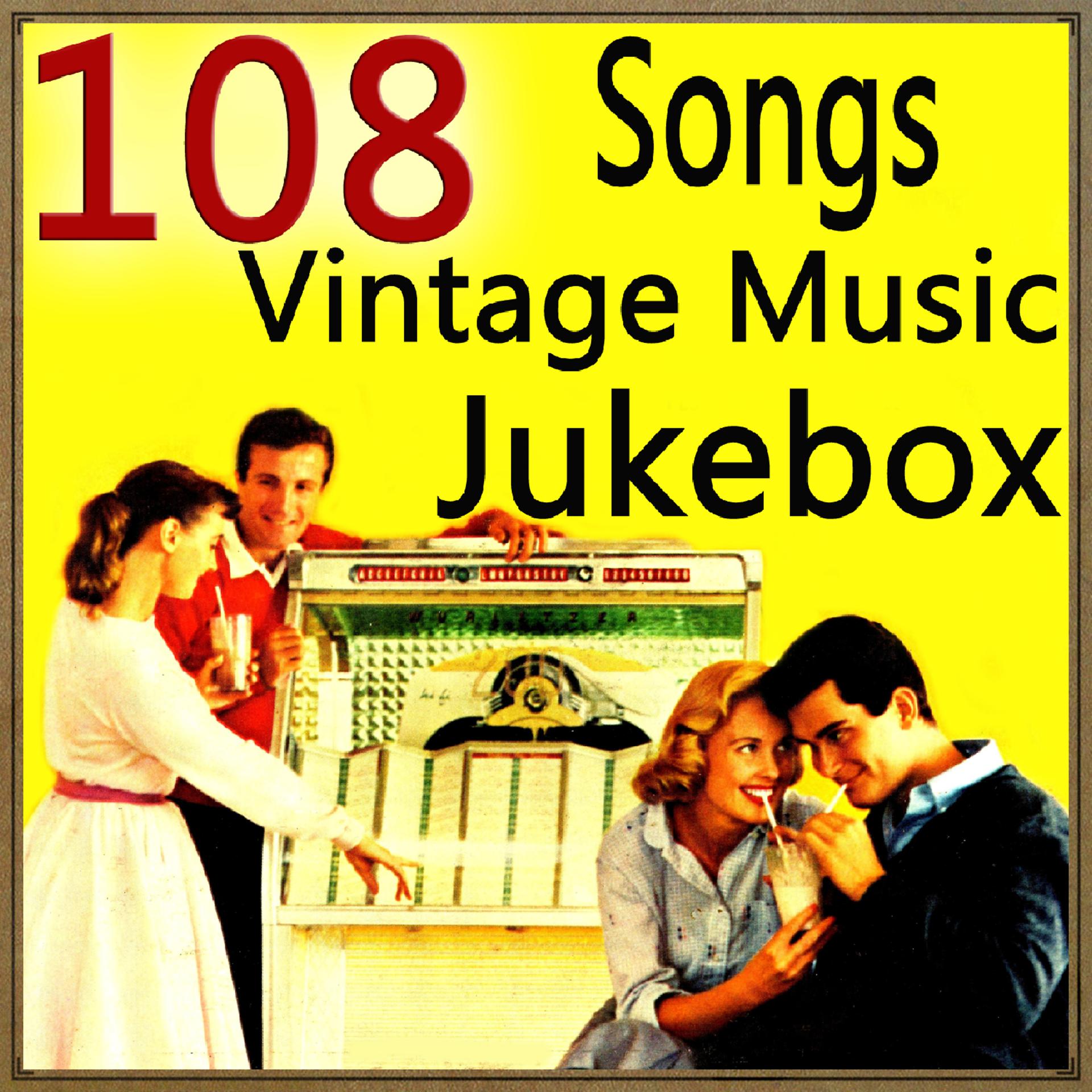 Постер альбома 108 Songs Vintage Music Jukebox