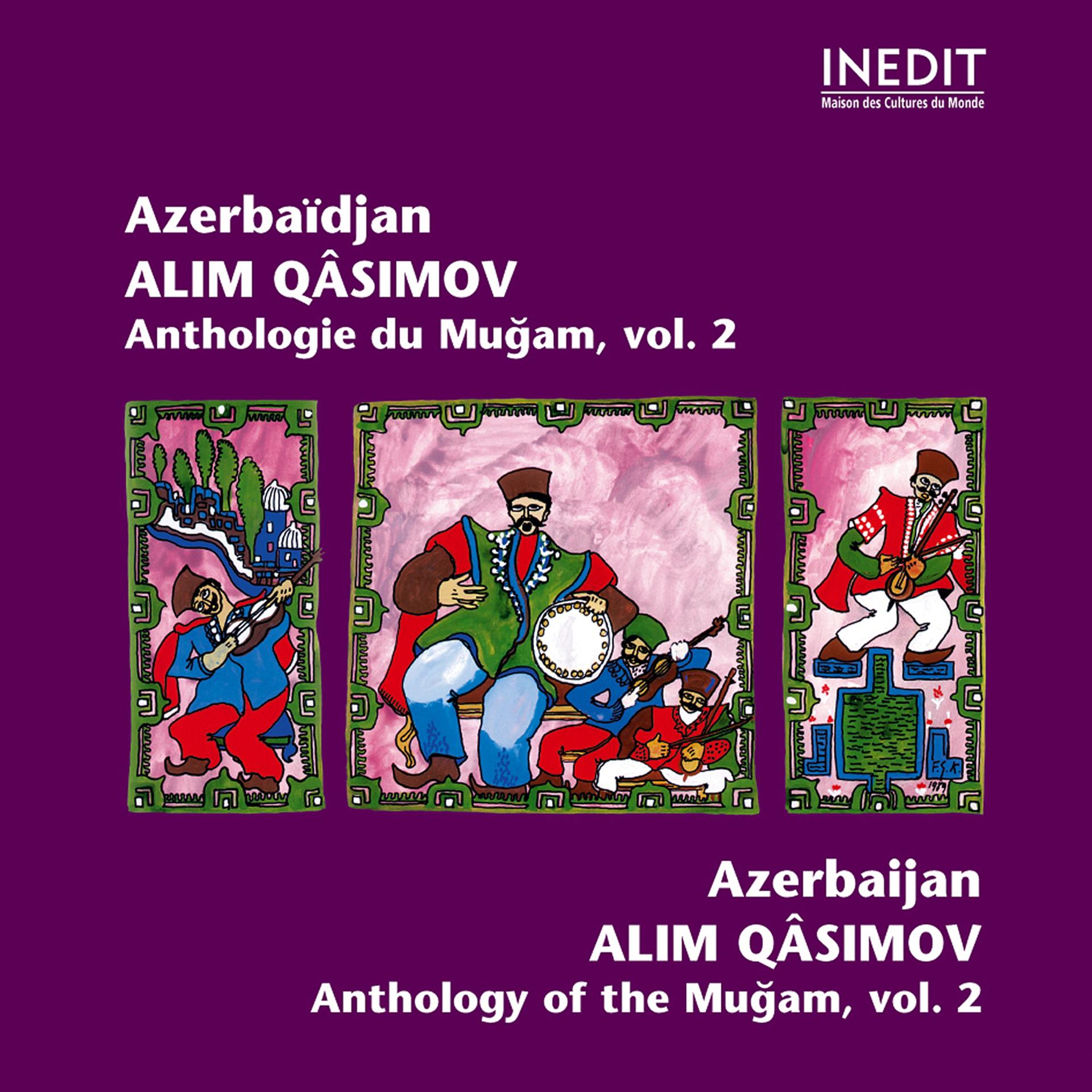Постер альбома Mugam Anthology, Vol. 2: Azerbaïdjan