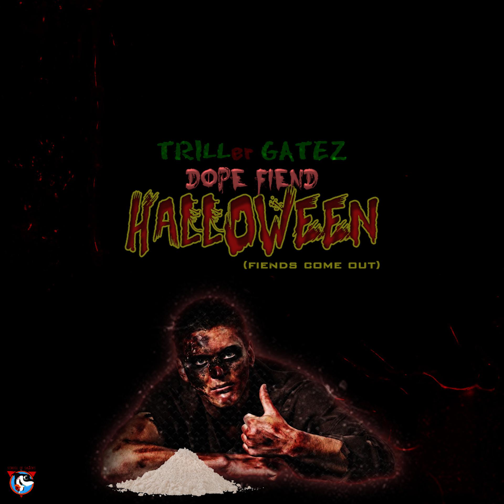 Постер альбома Dope Fiend Halloween (Fiends Come Out)