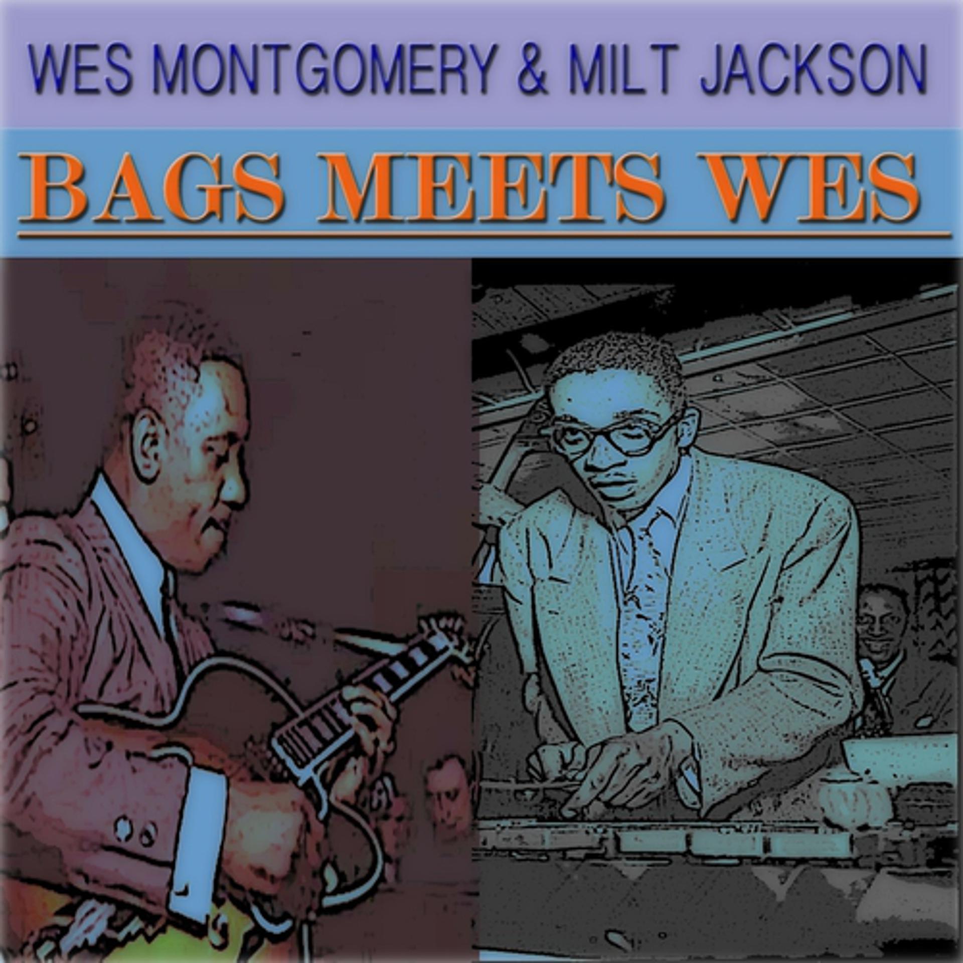 Постер альбома Bags Meets Wes (Remastered)