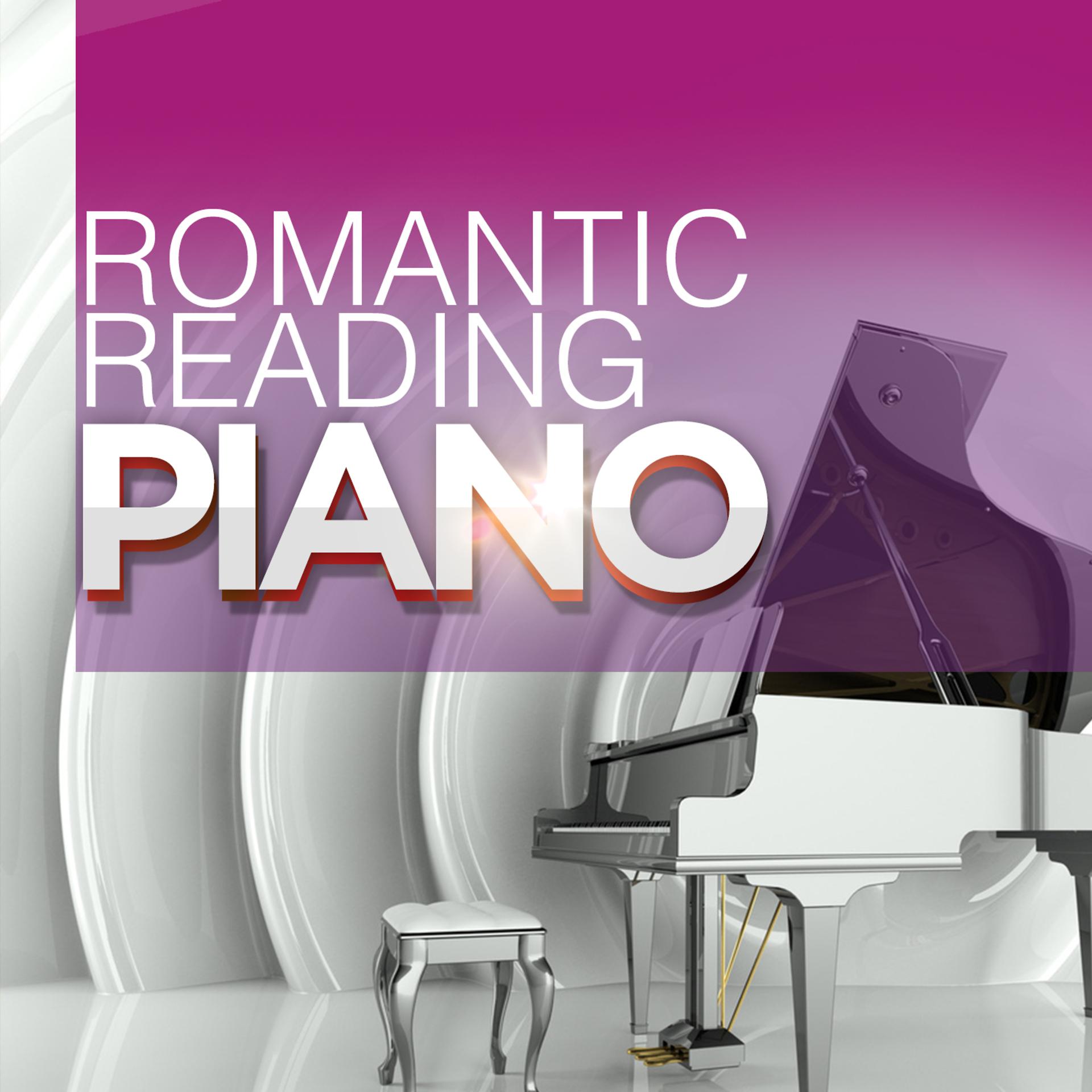 Постер альбома Romantic Reading Piano