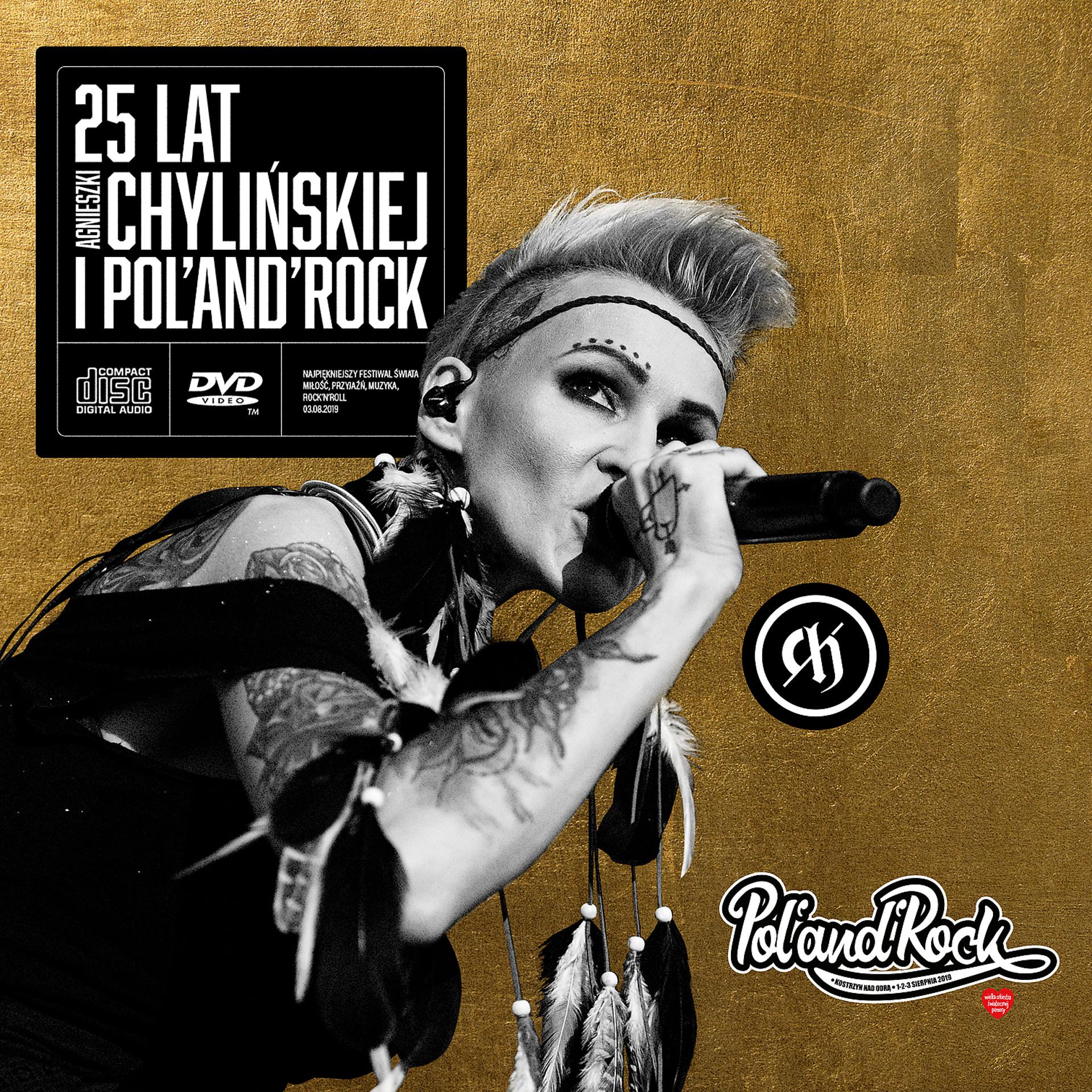 Постер альбома 25 lat Agnieszki Chylinskiej i Pol'and'Rock