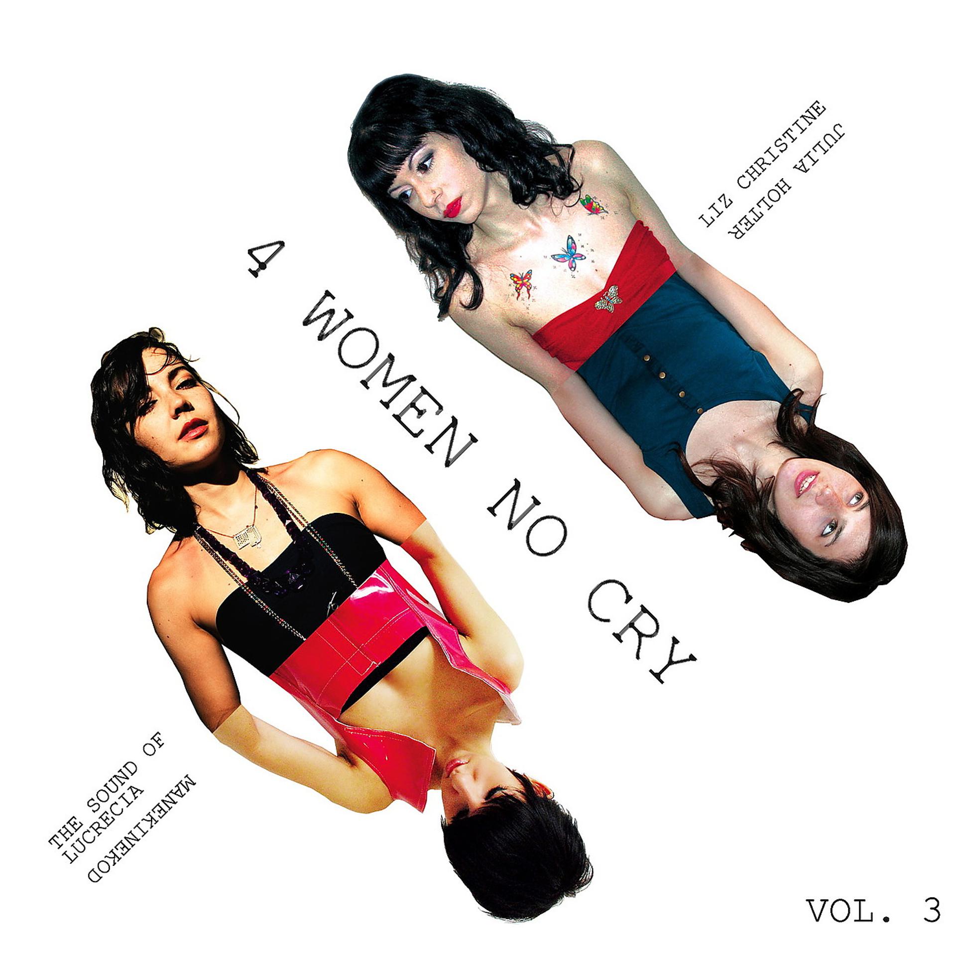 Постер альбома 4 Women No Cry Vol. 3