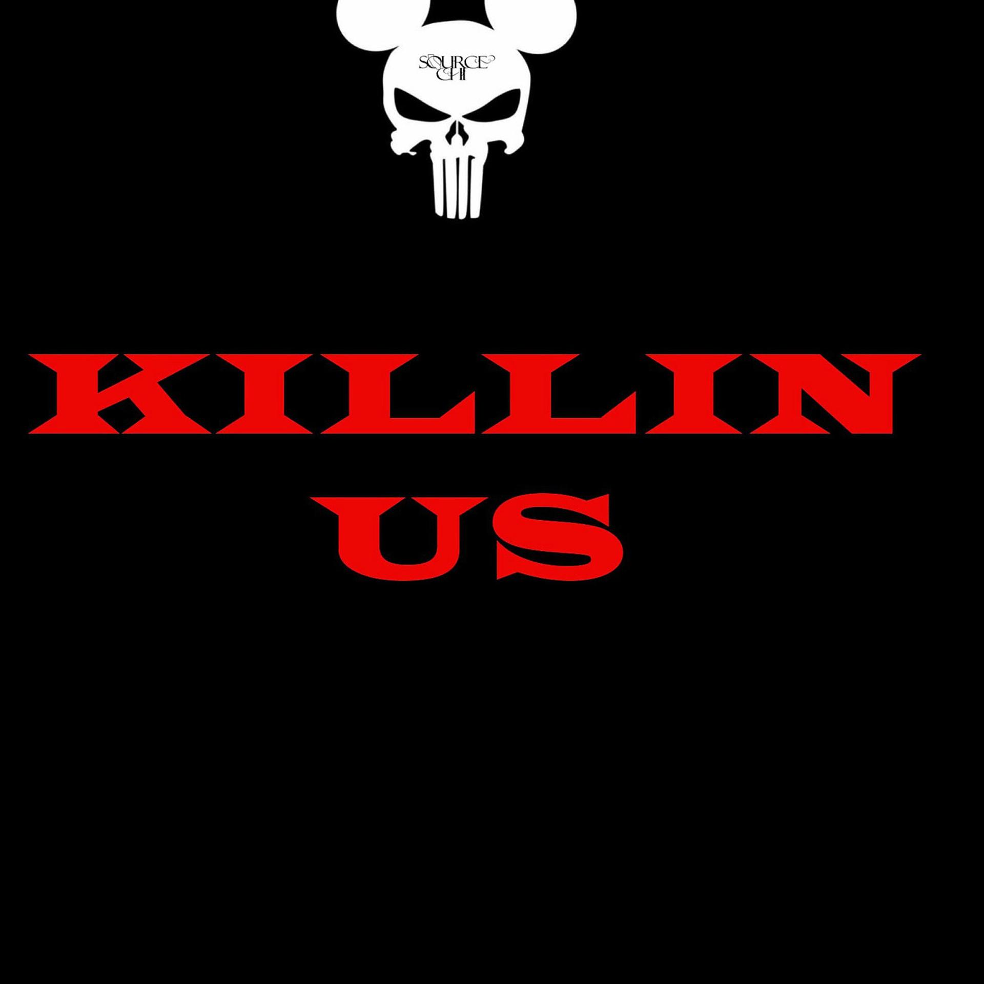 Постер альбома Killin Us