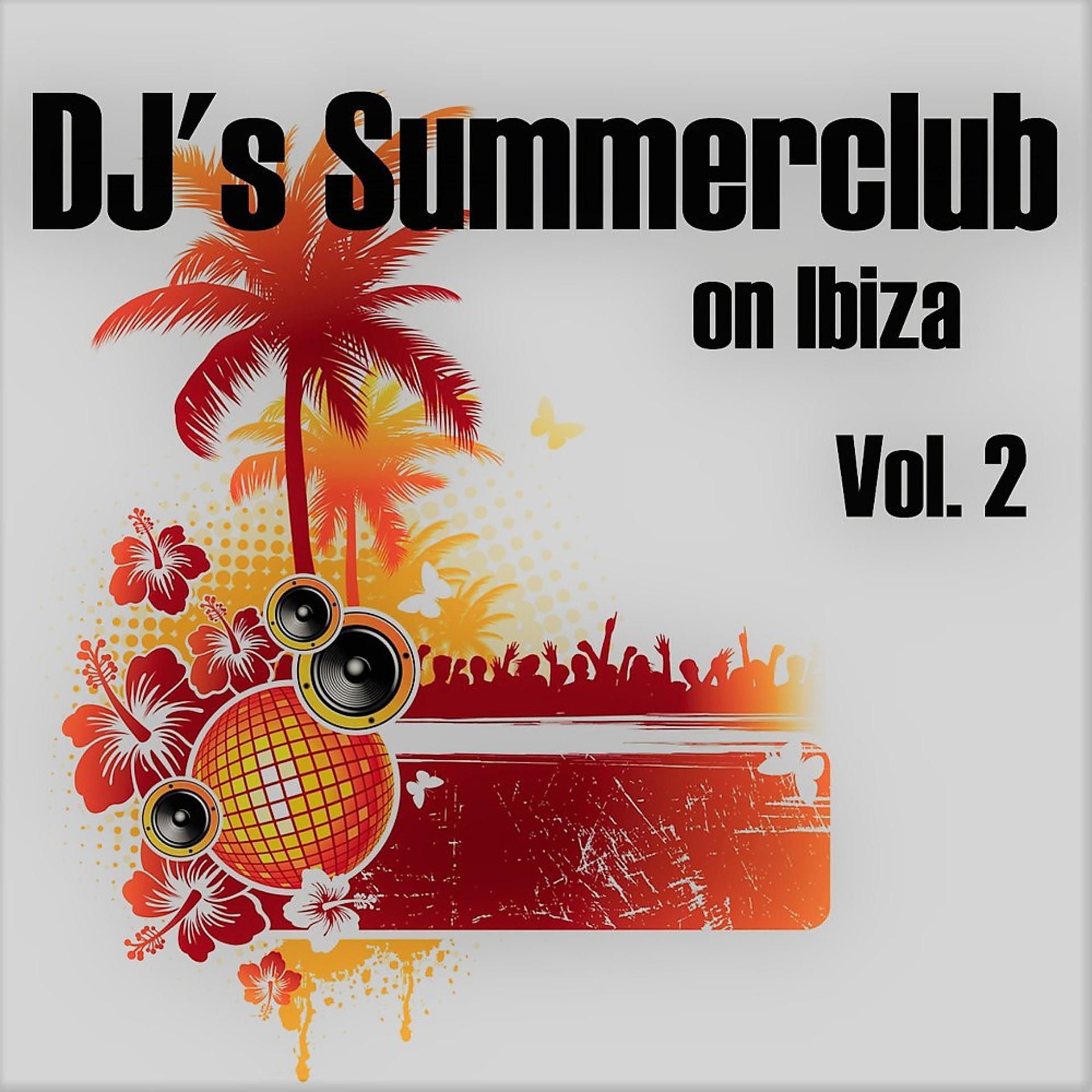 Постер альбома DJ's Summerclub on Ibiza, Vol. 2