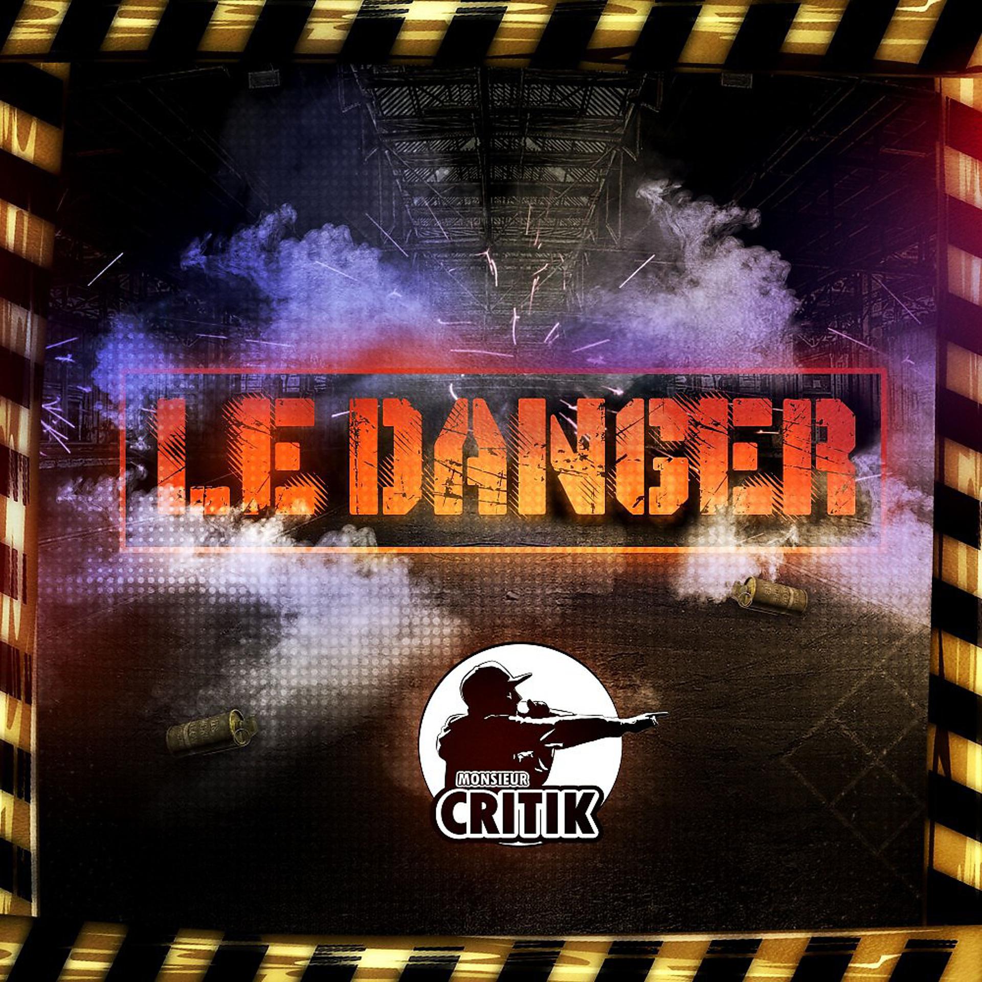 Постер альбома Le danger