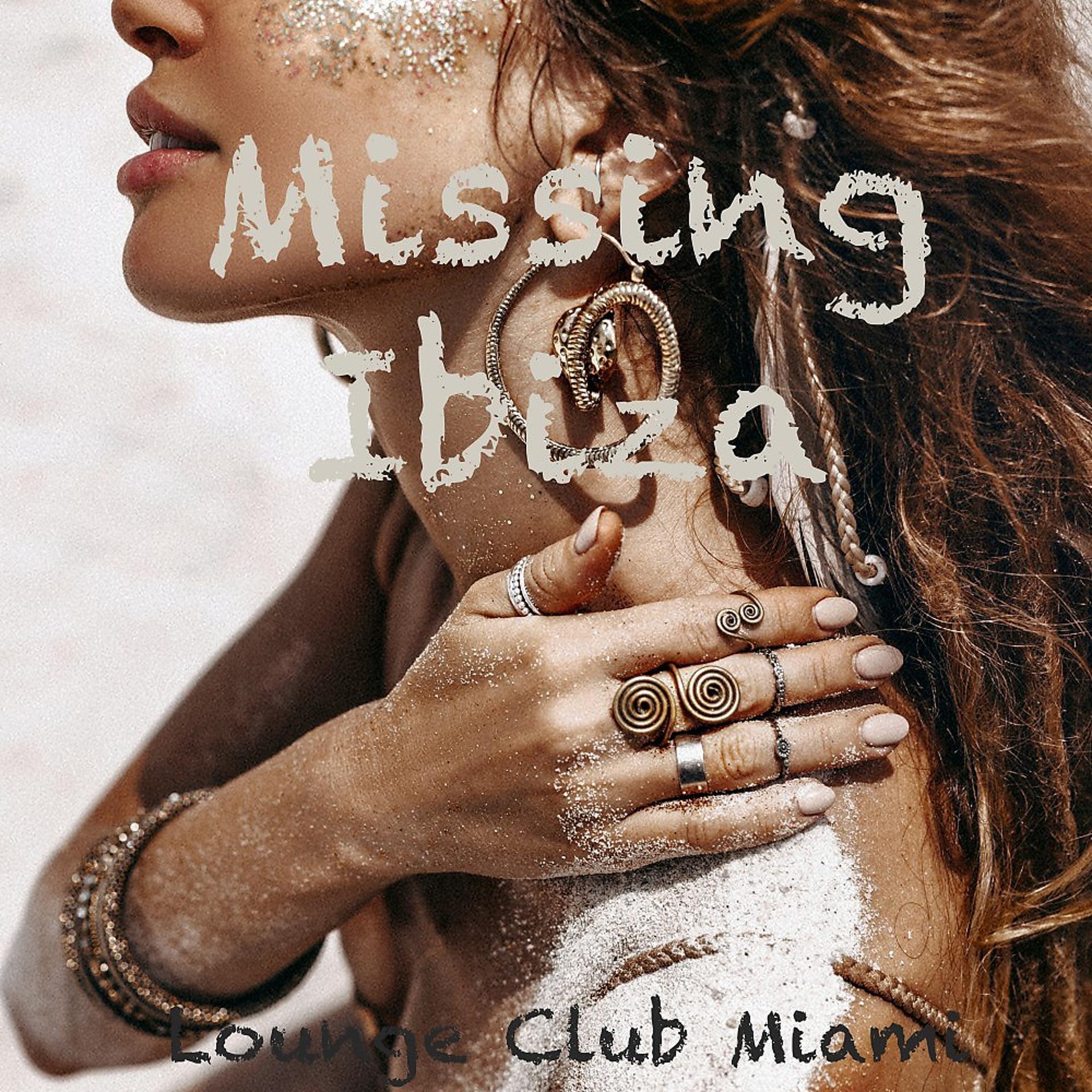 Постер альбома Missing Ibiza