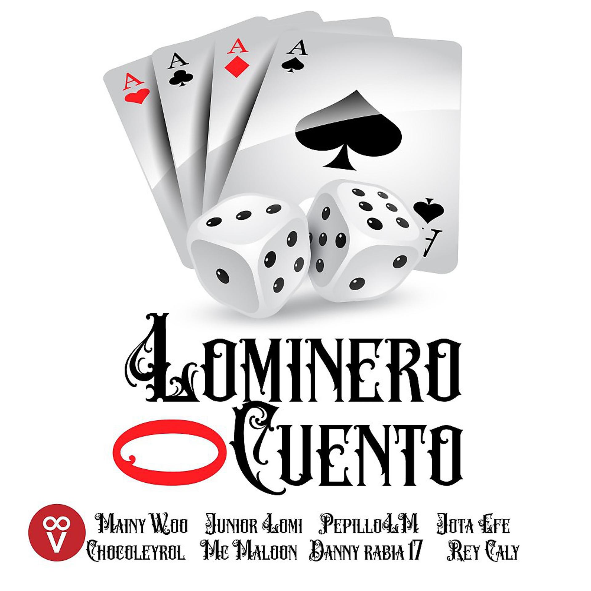 Постер альбома Lominero 0 Cuento