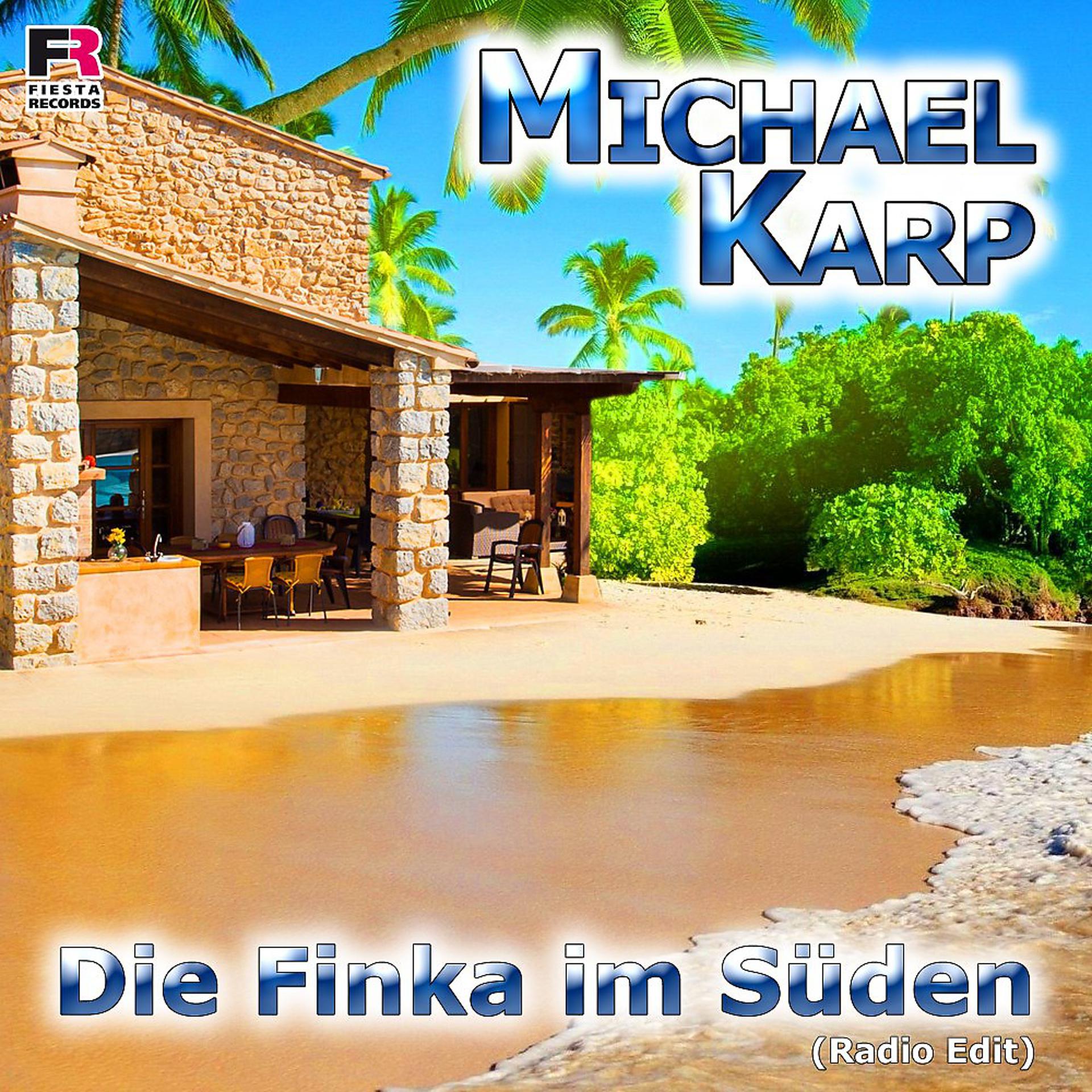 Постер альбома Die Finka im Süden (Radio Edit)
