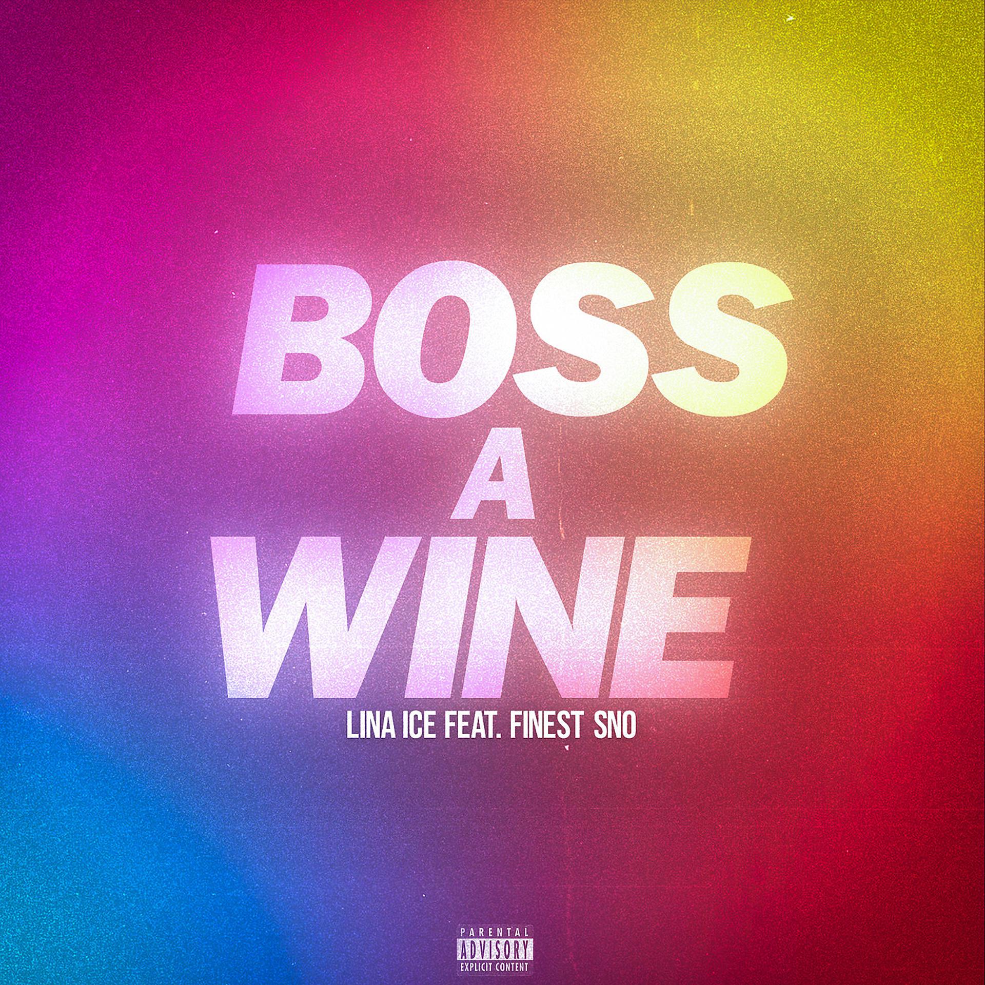 Постер альбома Boss a Wine