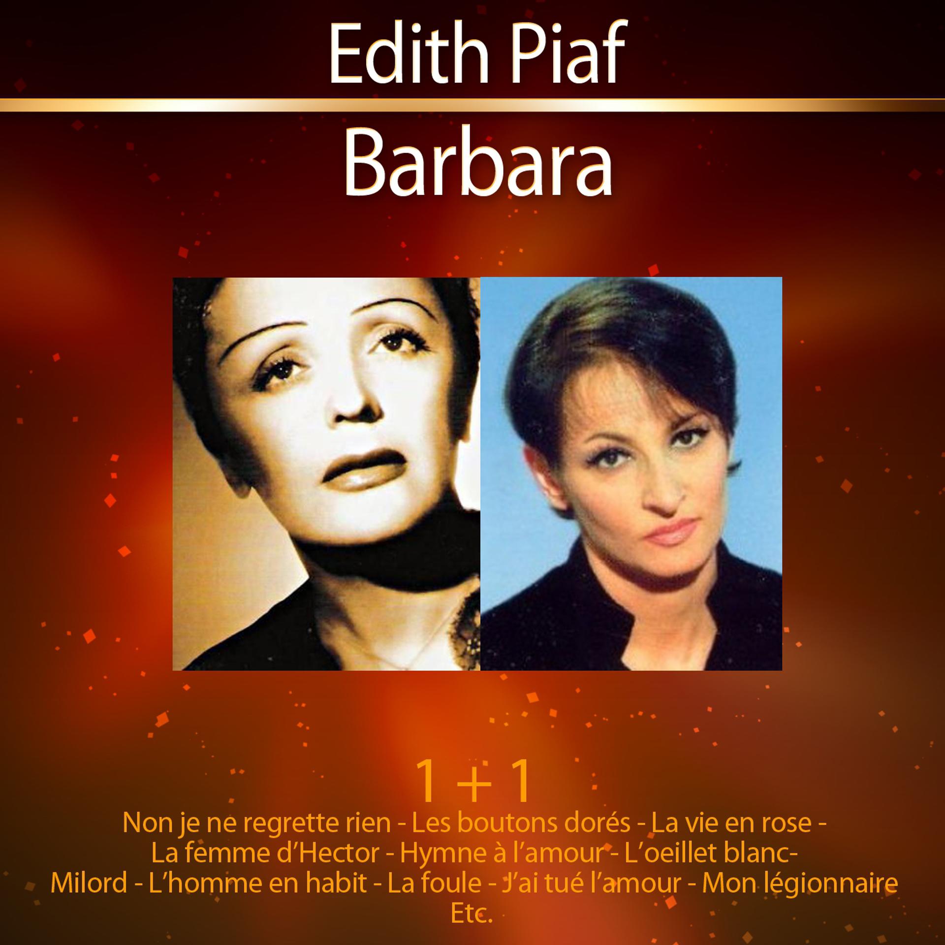 Постер альбома 1+1 Edith Piaf - Barbara