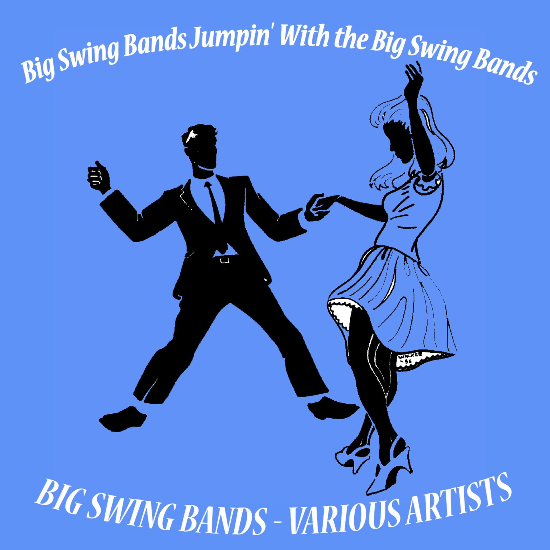 Постер альбома Jumpin' with the Big Swing Bands