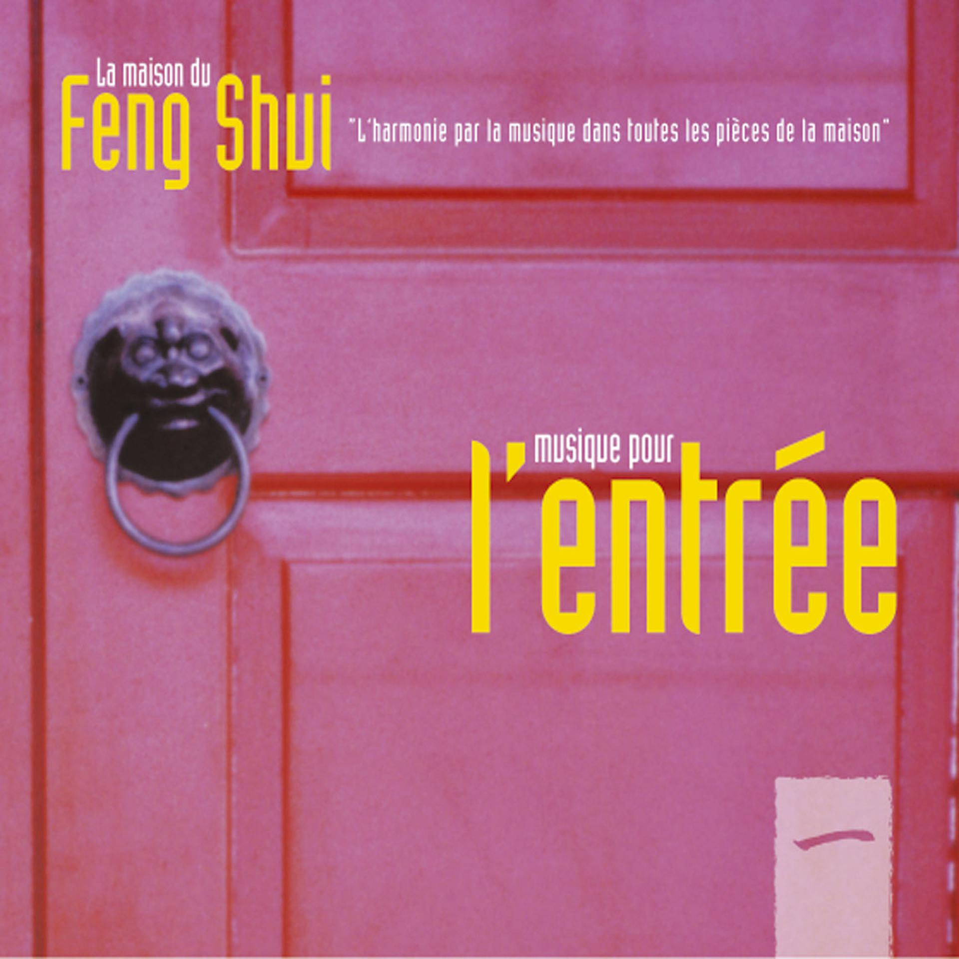 Постер альбома Feng shui: musique pour l'entrée