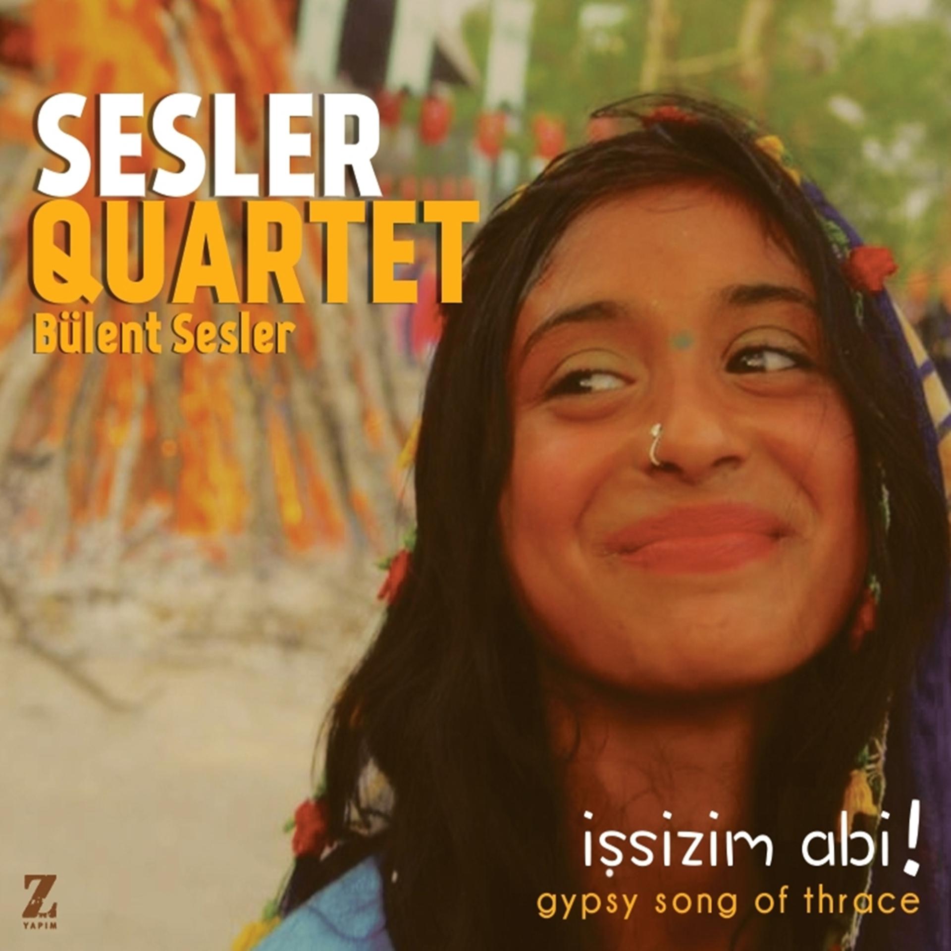 Постер альбома Sesler Quartet - İşsizim Abi