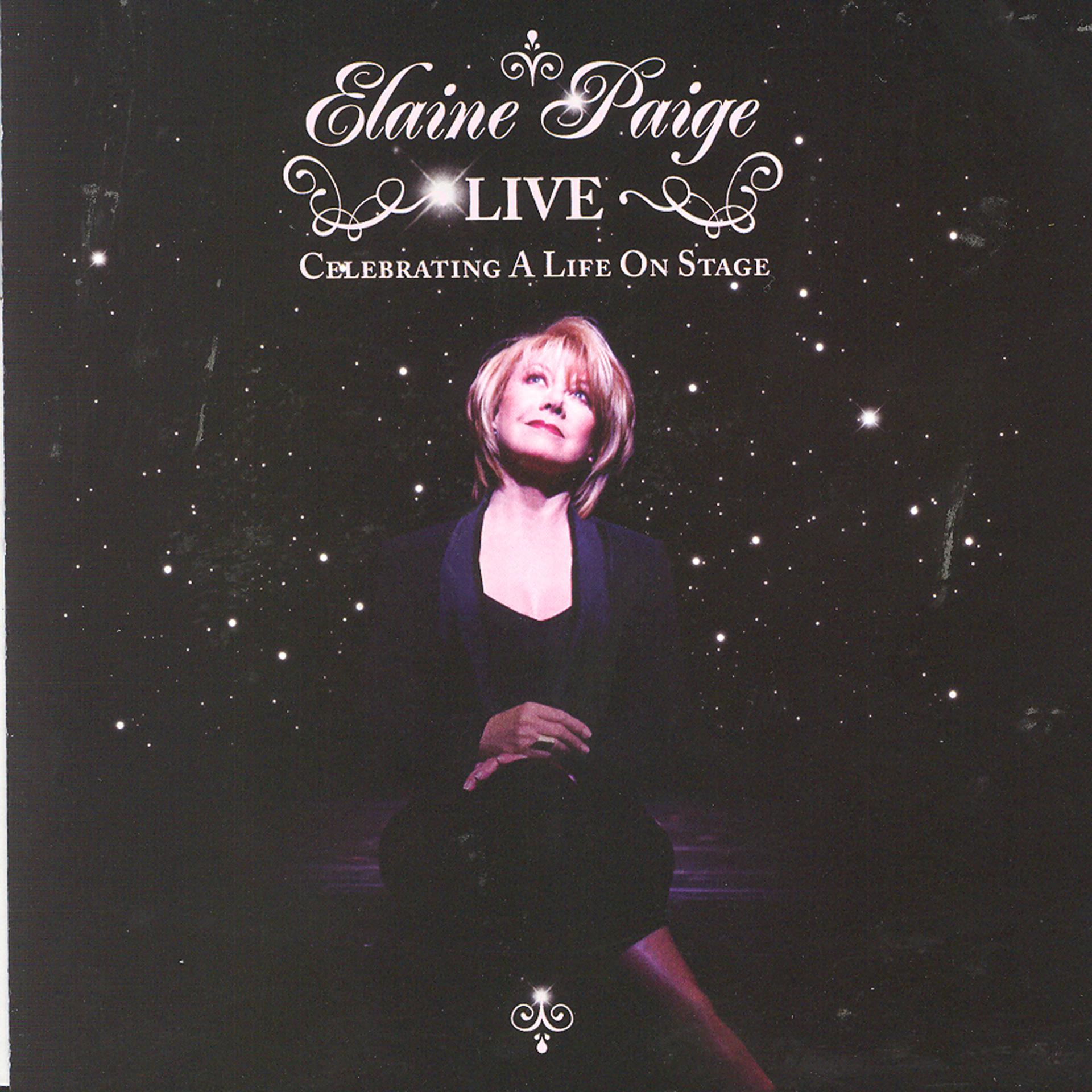 Постер альбома Elaine Paige LIVE - Celebrating A Life On Stage (Bonus Version)
