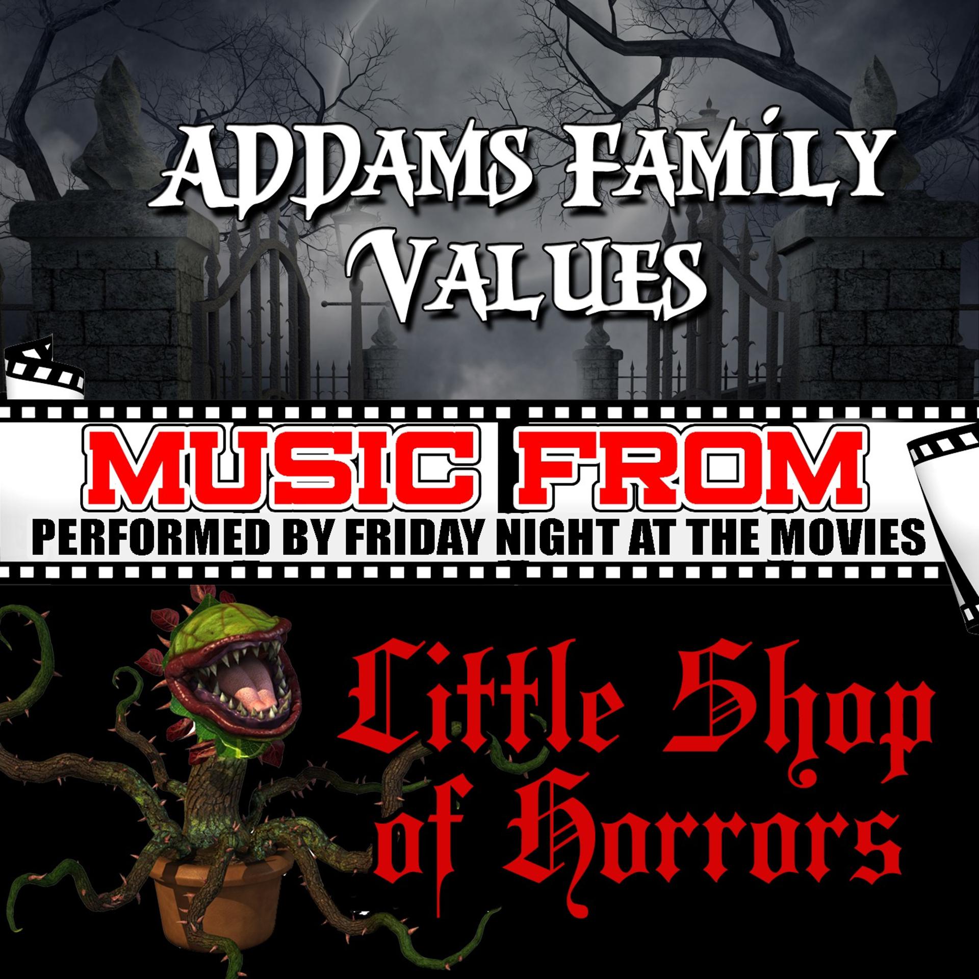 Постер альбома Music from Addams Family Values & Little Shop of Horrors