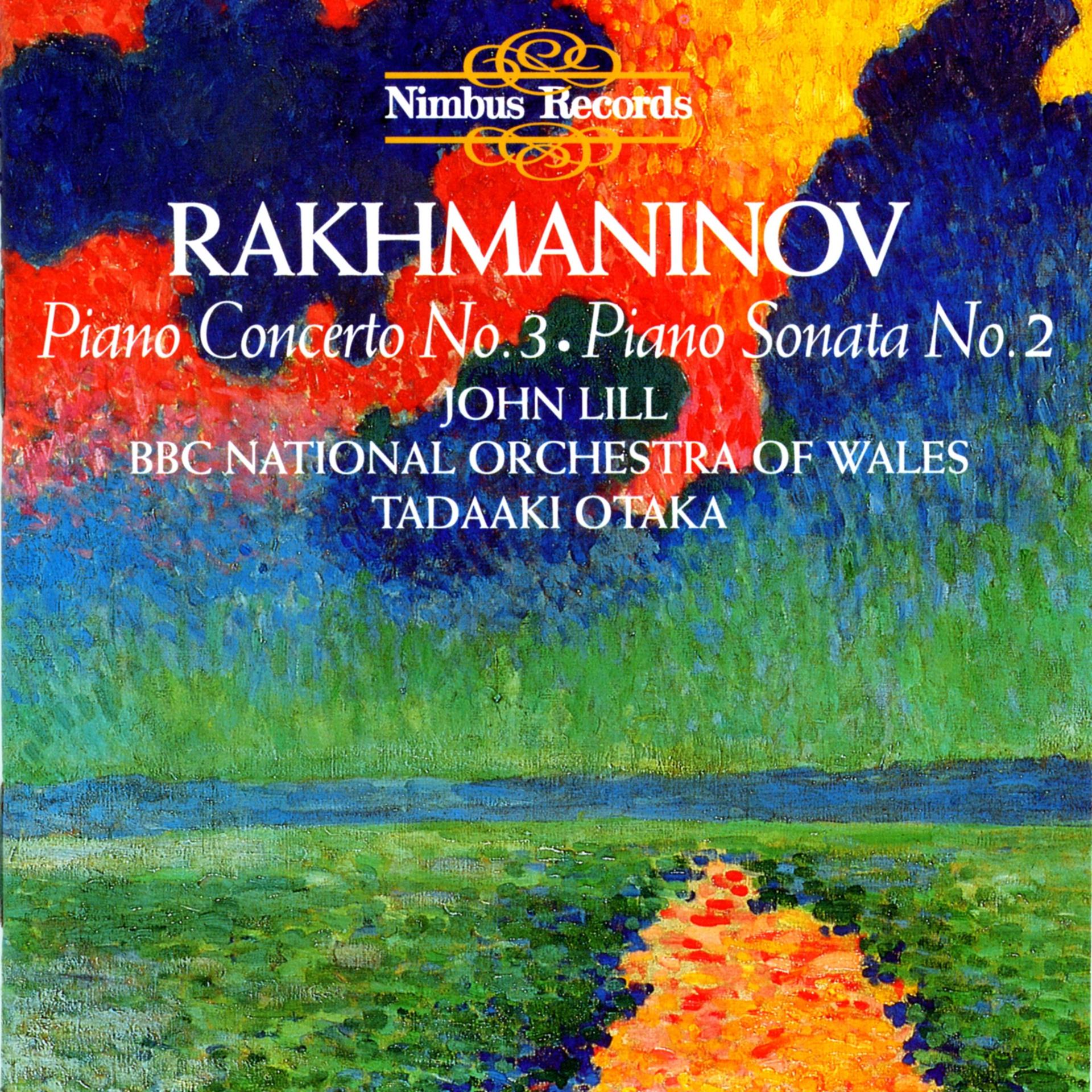 Постер альбома Rachmaninoff: Piano Sonata No. 2 & No. 3