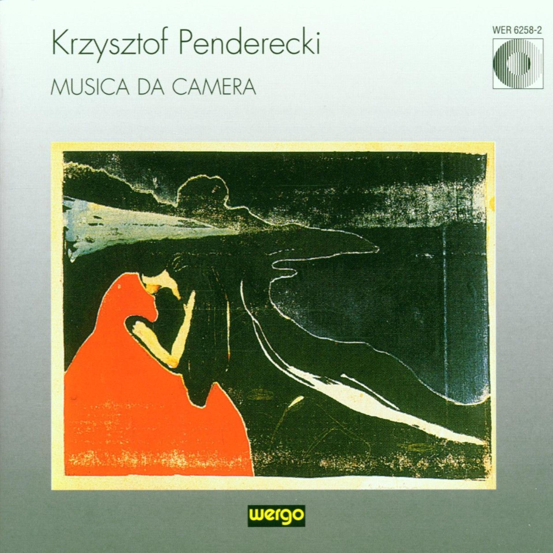 Постер альбома Krzysztof Penderecki: Musica Da Camera