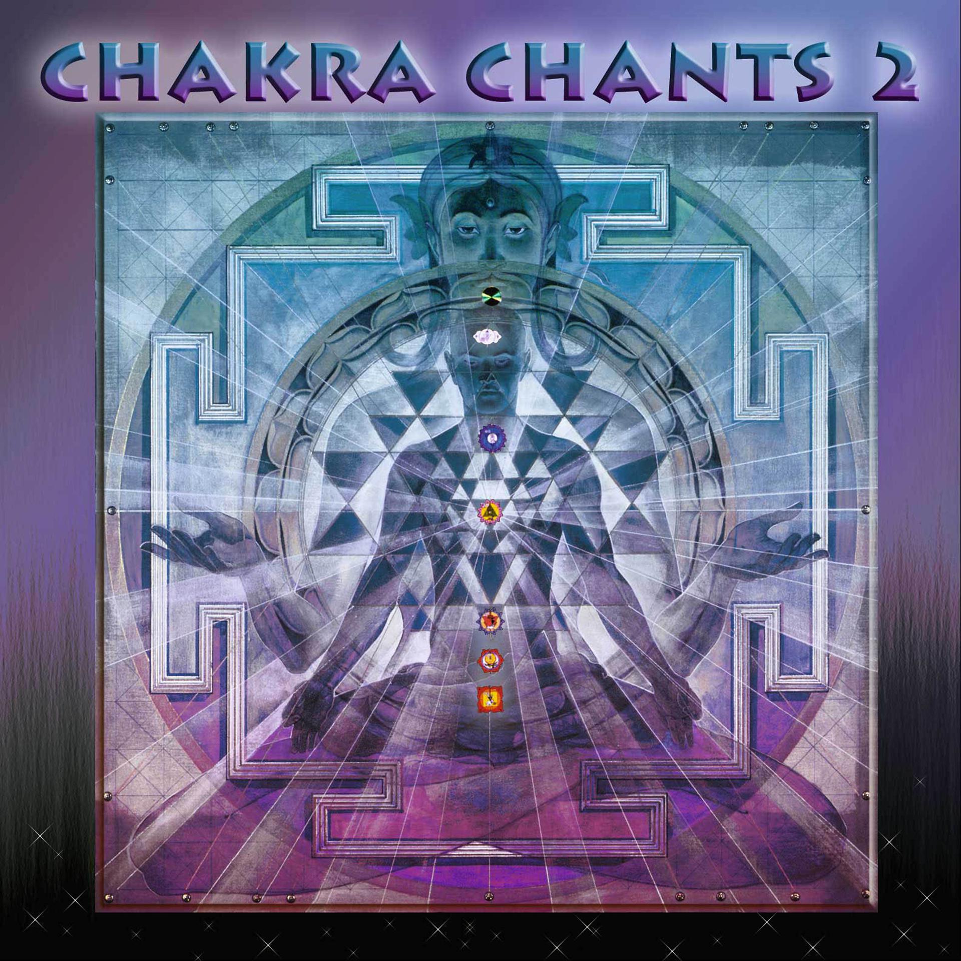 Постер альбома Chakra Chants 2