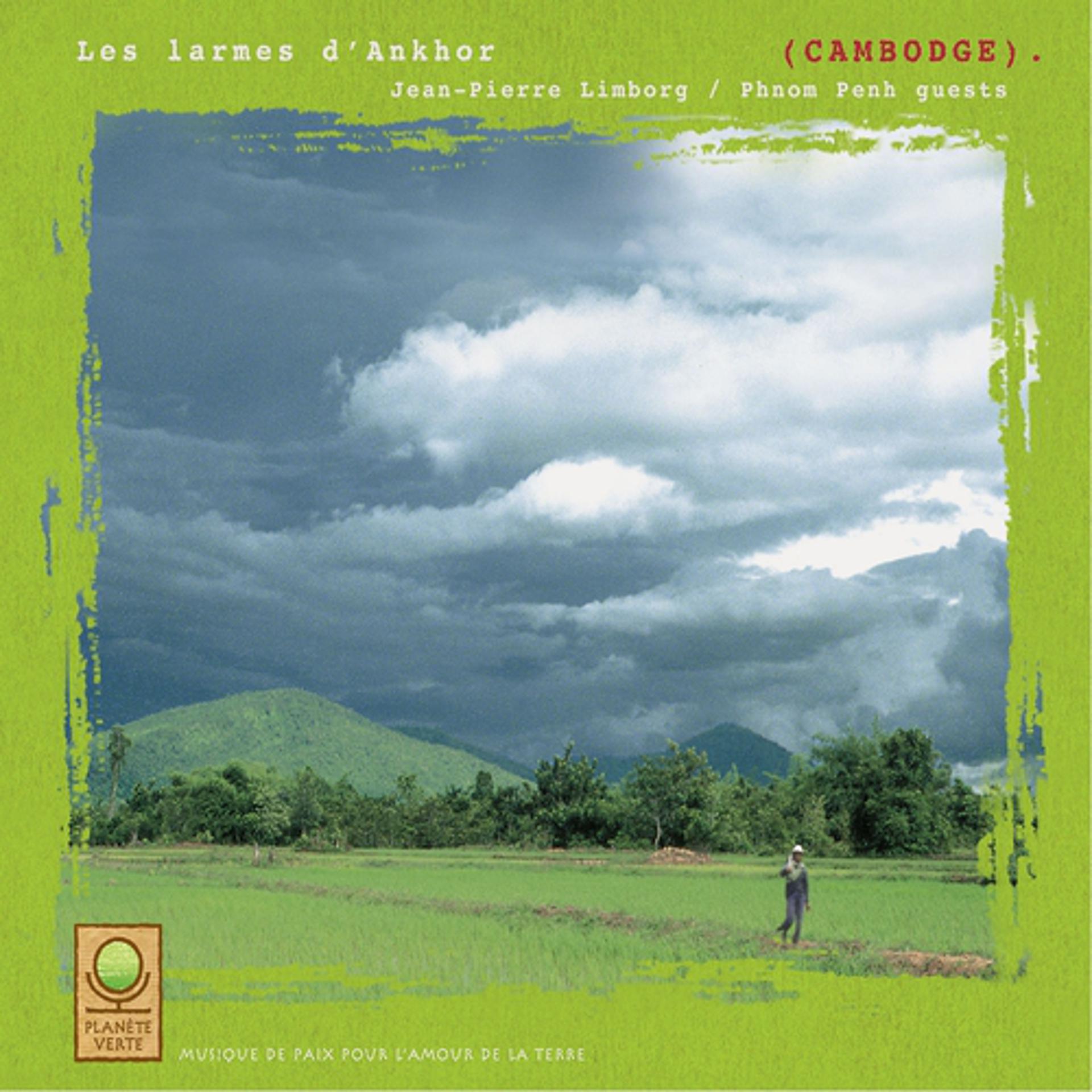 Постер альбома Planète verte: les larmes d'angkor (cambodge)