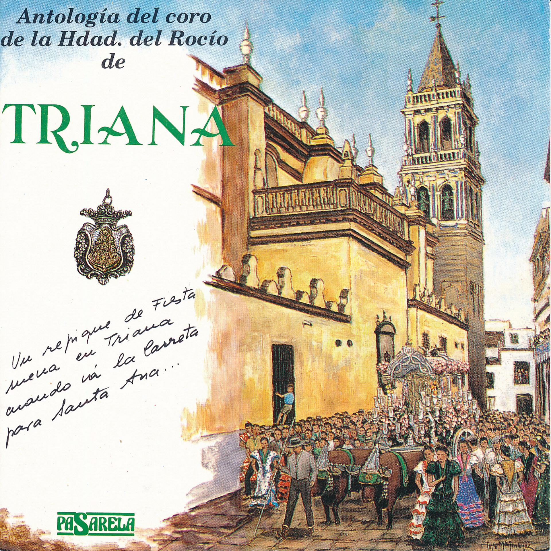 Постер альбома Antología del Coro de la Hdad. Del Rocío de Triana