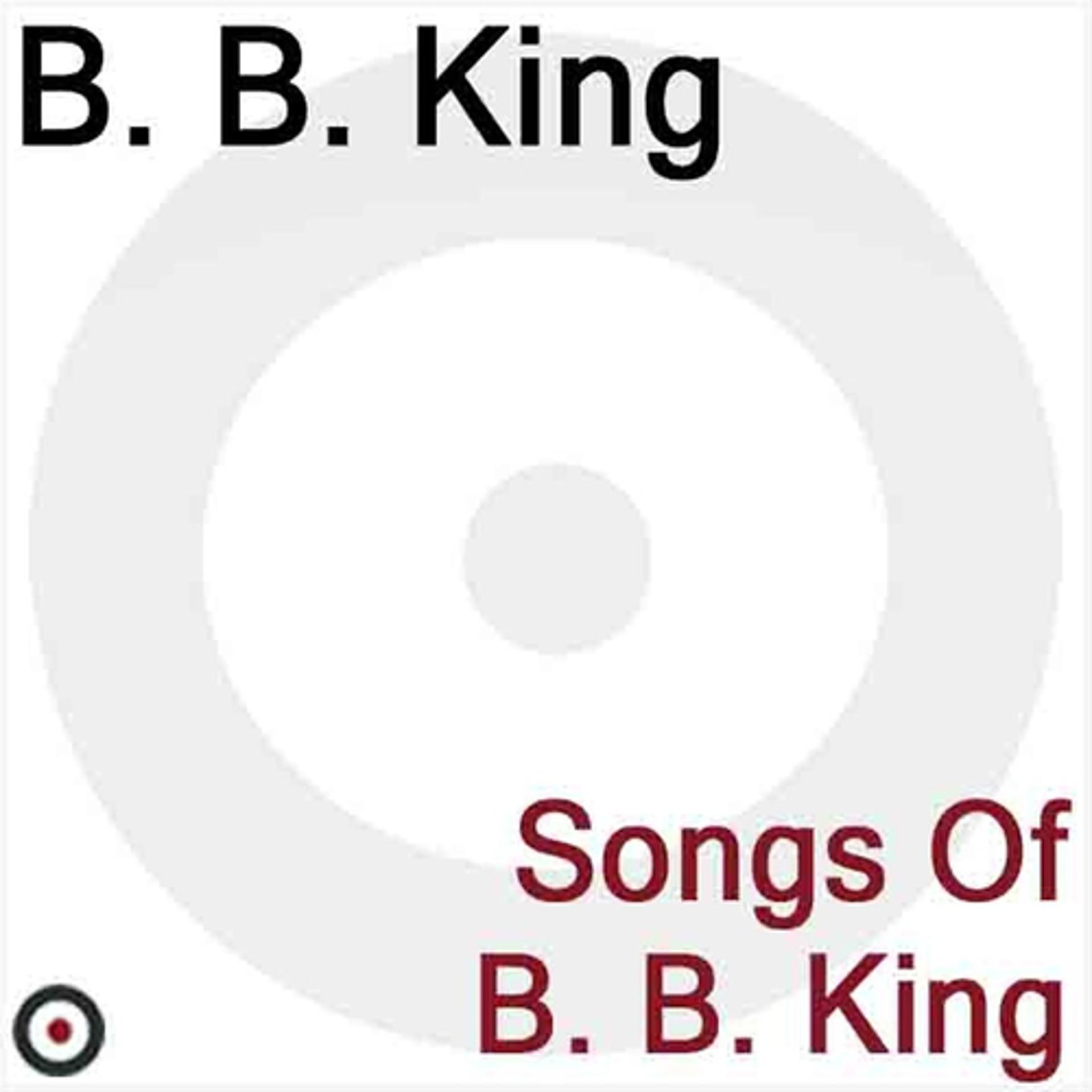 Постер альбома Songs of B. B. King