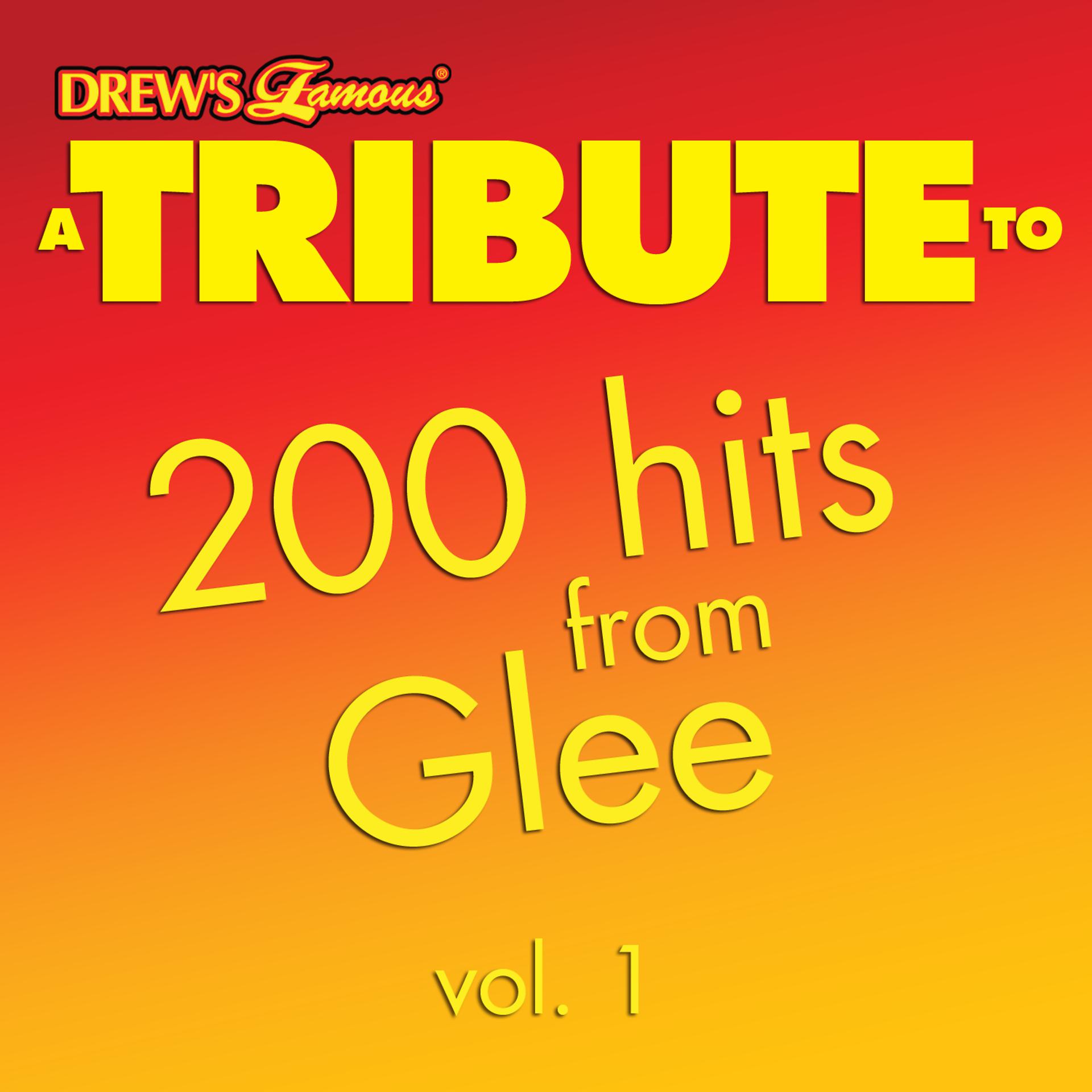 Постер альбома A Tribute to 200 Hits from Glee, Vol. 1