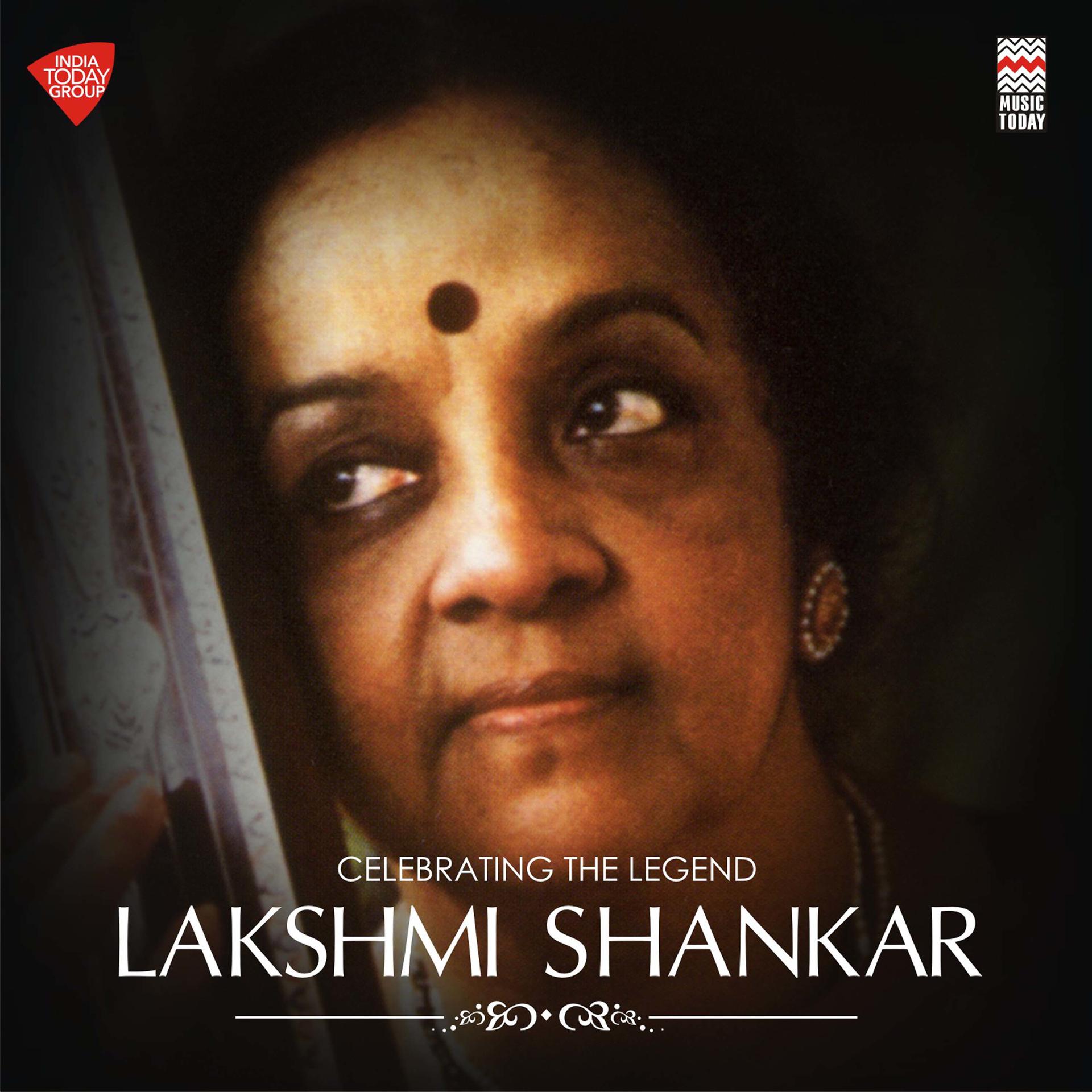 Постер альбома Celebrating the Legend - Lakshmi Shankar