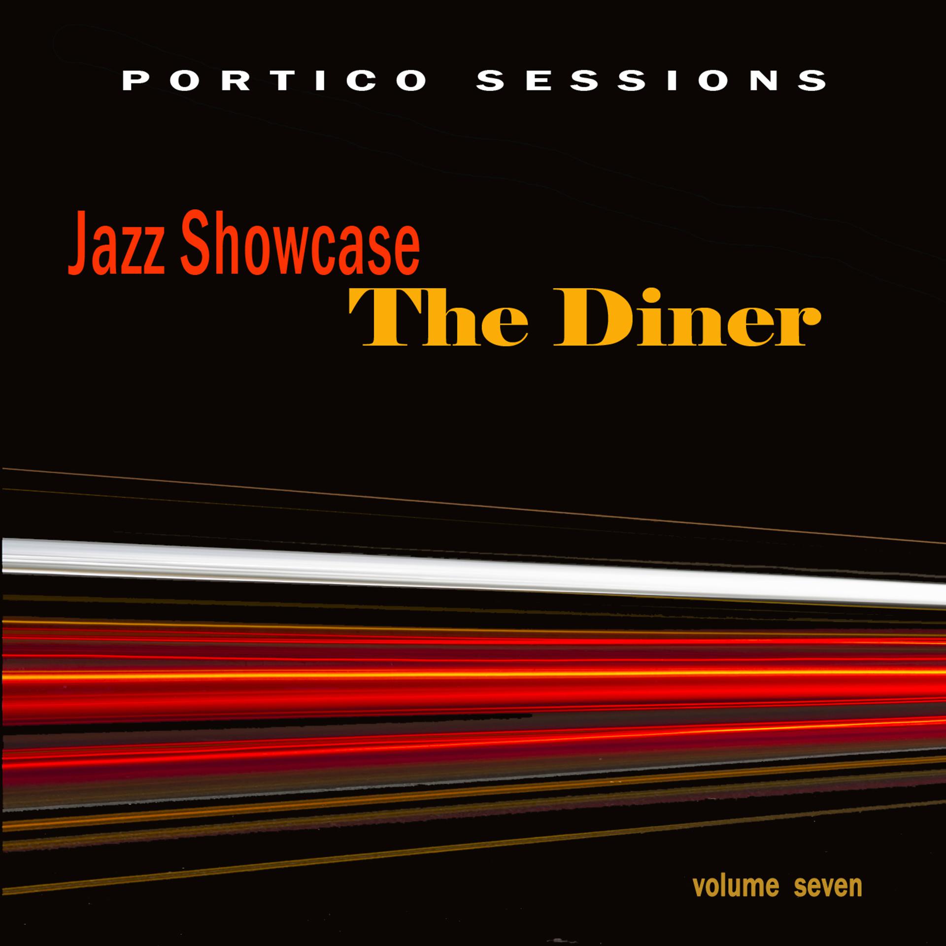 Постер альбома Jazz Showcase: The Diner, Vol. 7