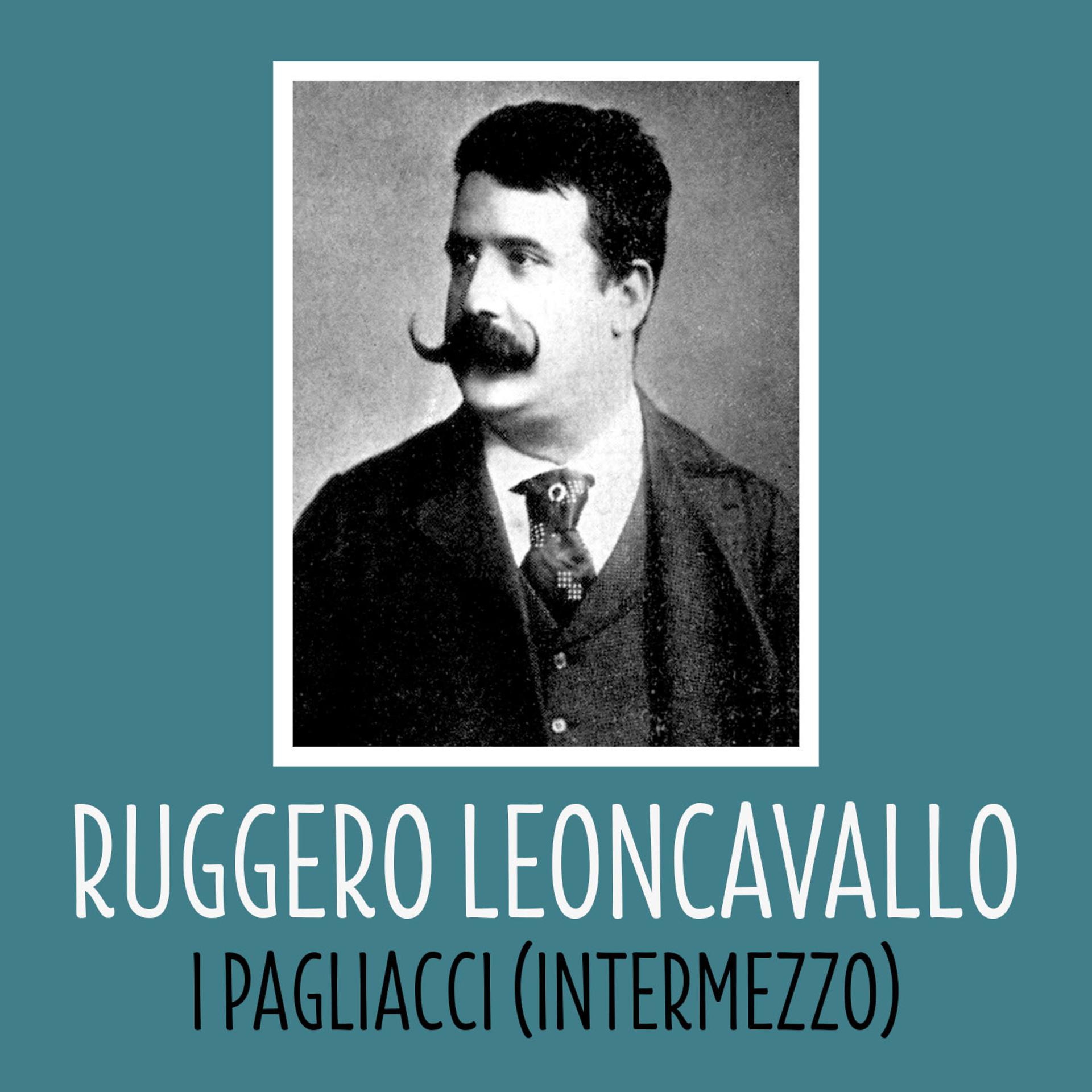 Постер альбома I Pagliacci (Intermezzo)