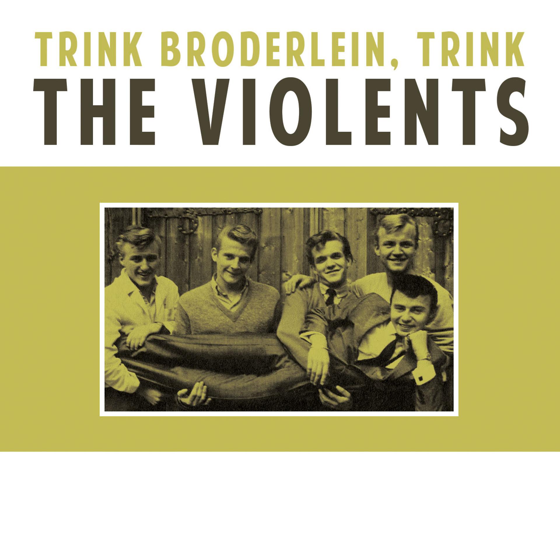 Постер альбома Trink Broderlein, Trink 