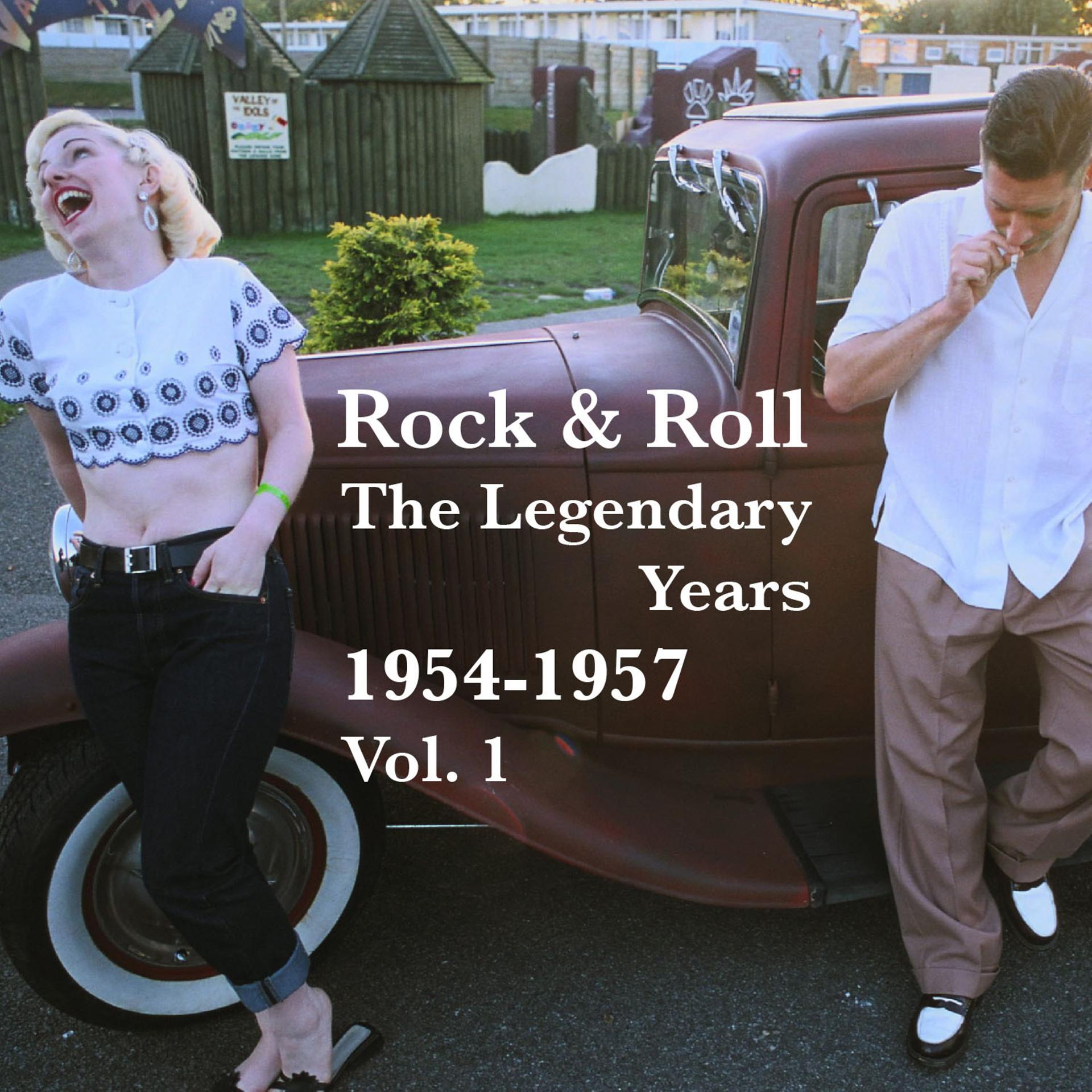 Постер альбома Rock & Roll, The Legendary Years 1954-1957, Vol. 1