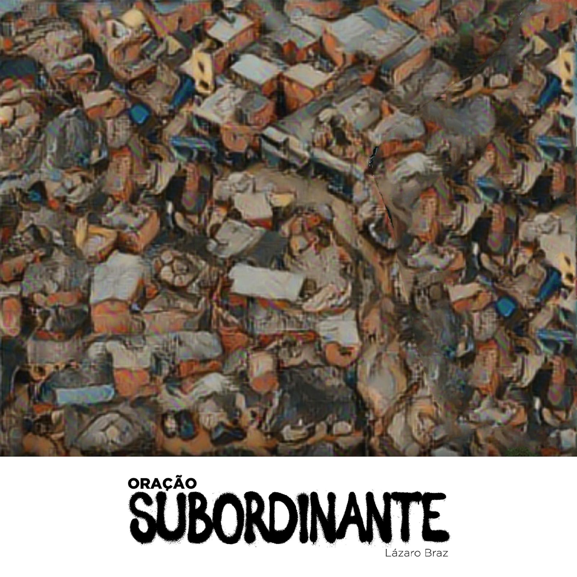 Постер альбома Oração Subordinante