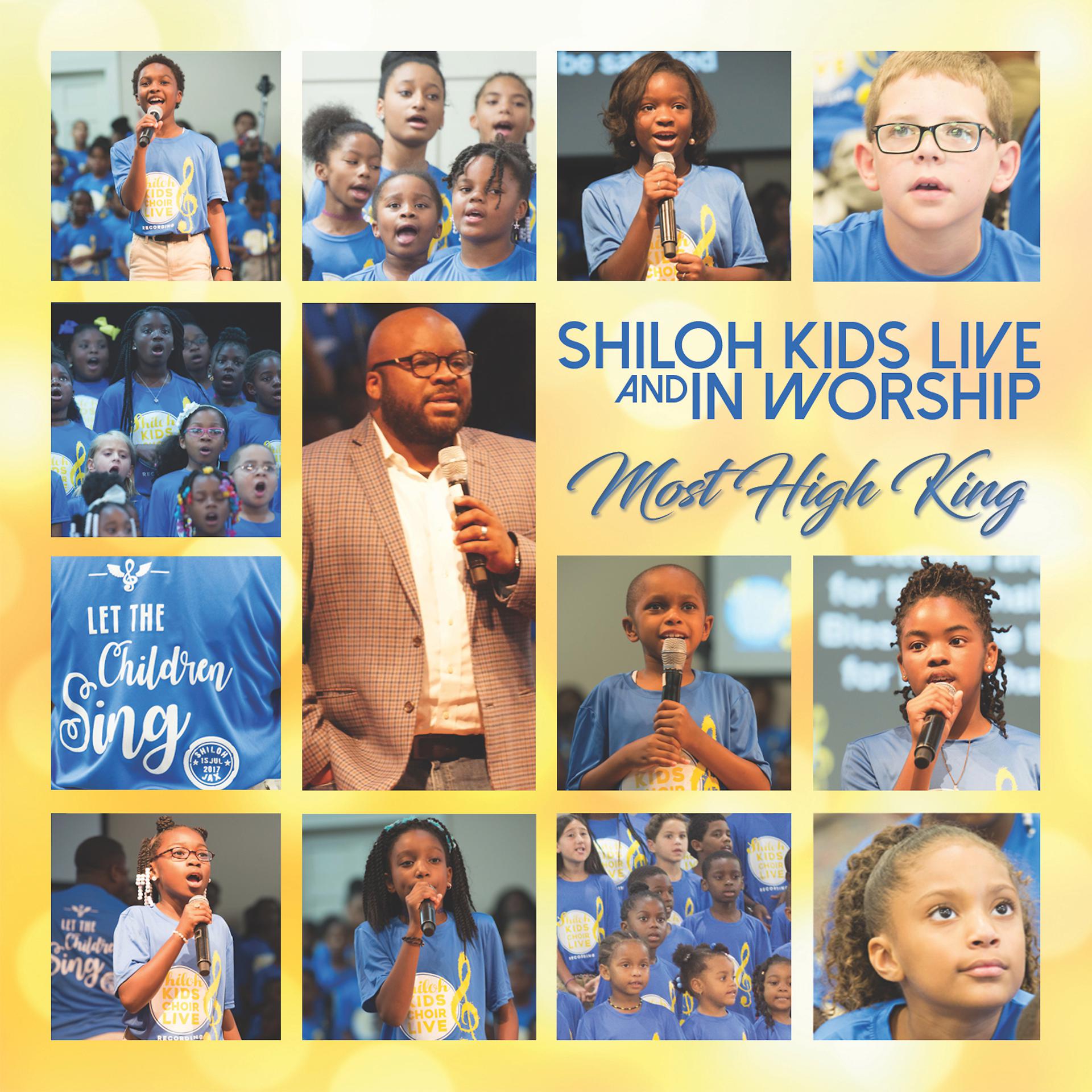 Постер альбома Shiloh Kids Live and in Worship - Most High King