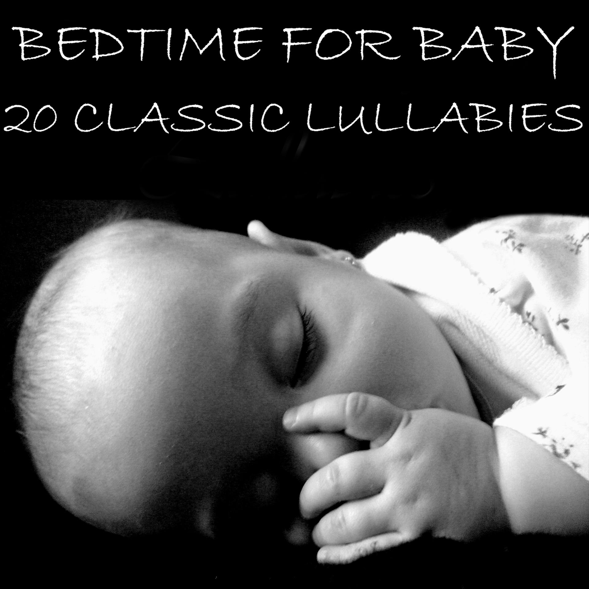 Постер альбома Bedtime for Baby: 20 Classic Lullabies